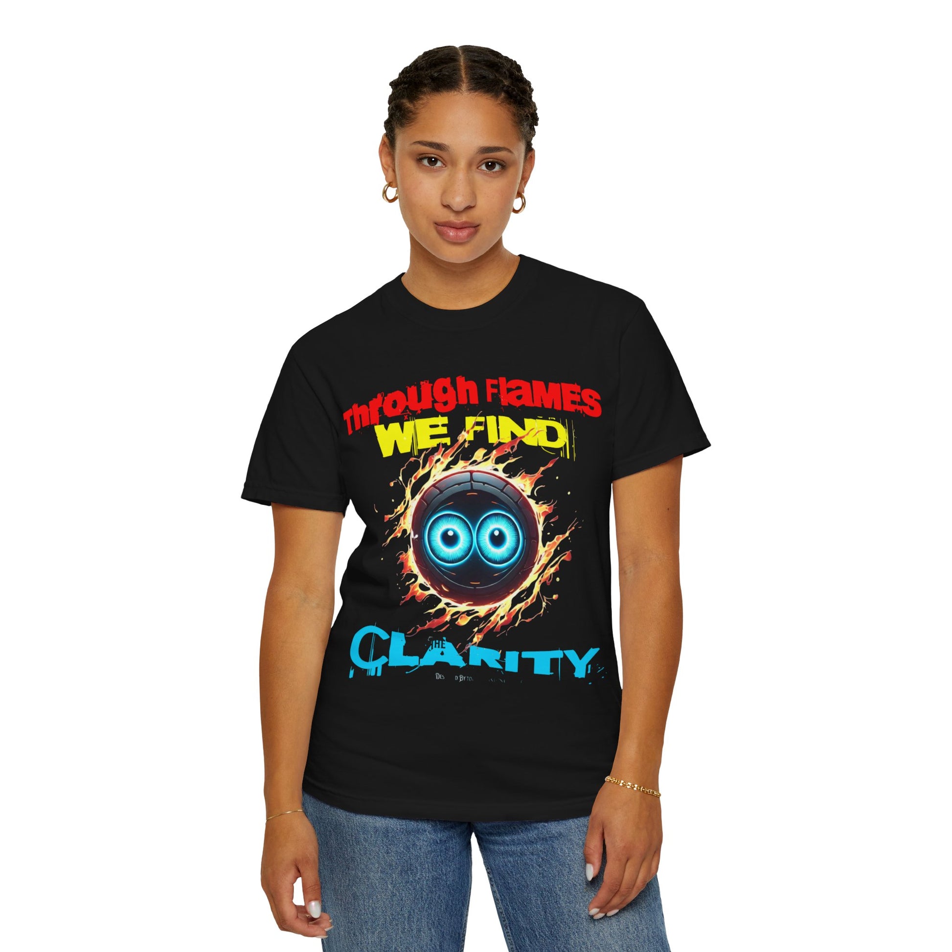 Through Flames Clarity T-shirt | Inspirational Graphic Tee for Youth, Unisex Casual Wear, Perfect Gift for Occasions, Motivational T-shirt