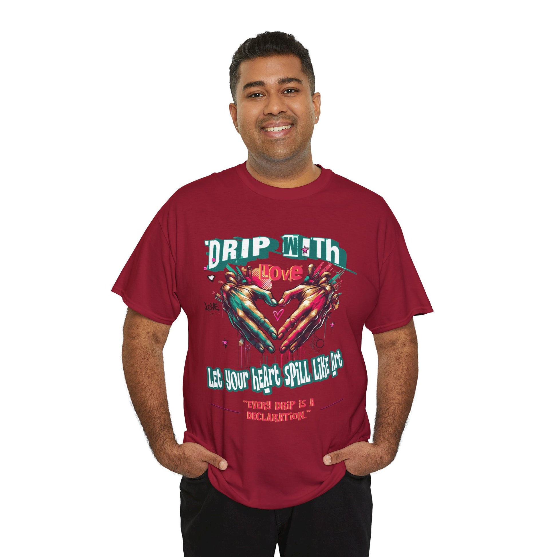 Graphic Tee: DRIP WITH Love Streetwear Design