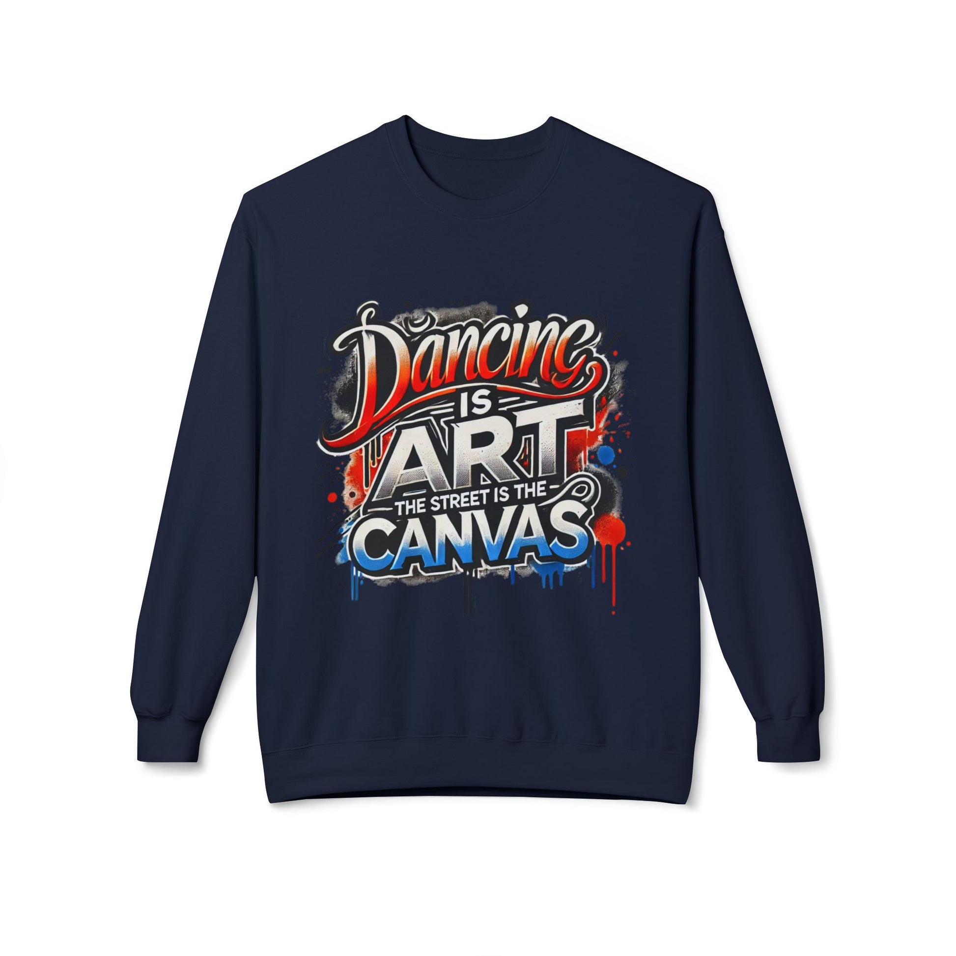 Dance Is Art Crewneck Sweatshirt, Unisex Fashion Sweatshirt, Art Lover Apparel, Gift for Dancers, Street Art Crew