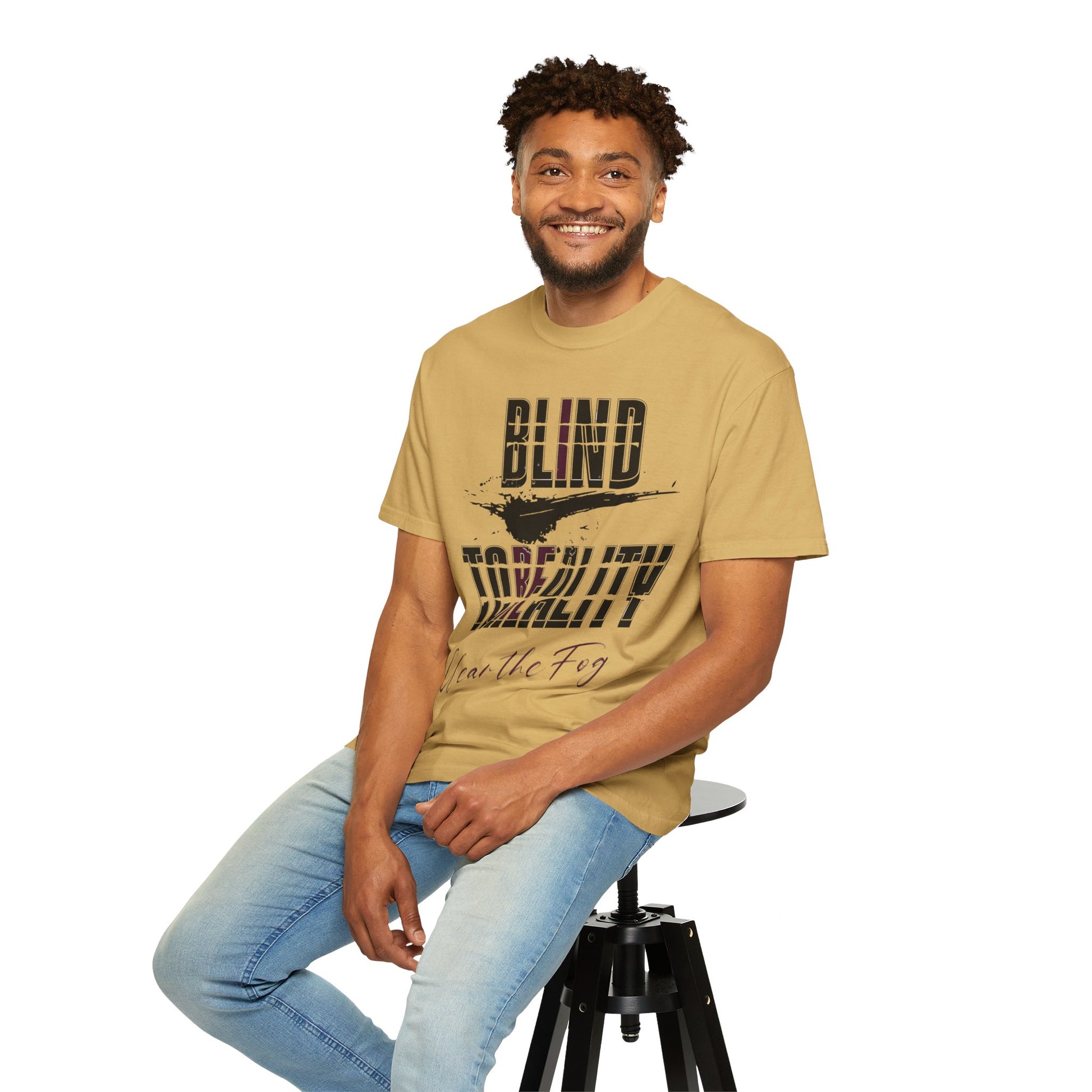 Unisex Garment-Dyed T-shirt with 'Blind to Reality - Clear the Fog' Design, Casual Wear, Gift for Dreamers, Inspirational Tee, [...]