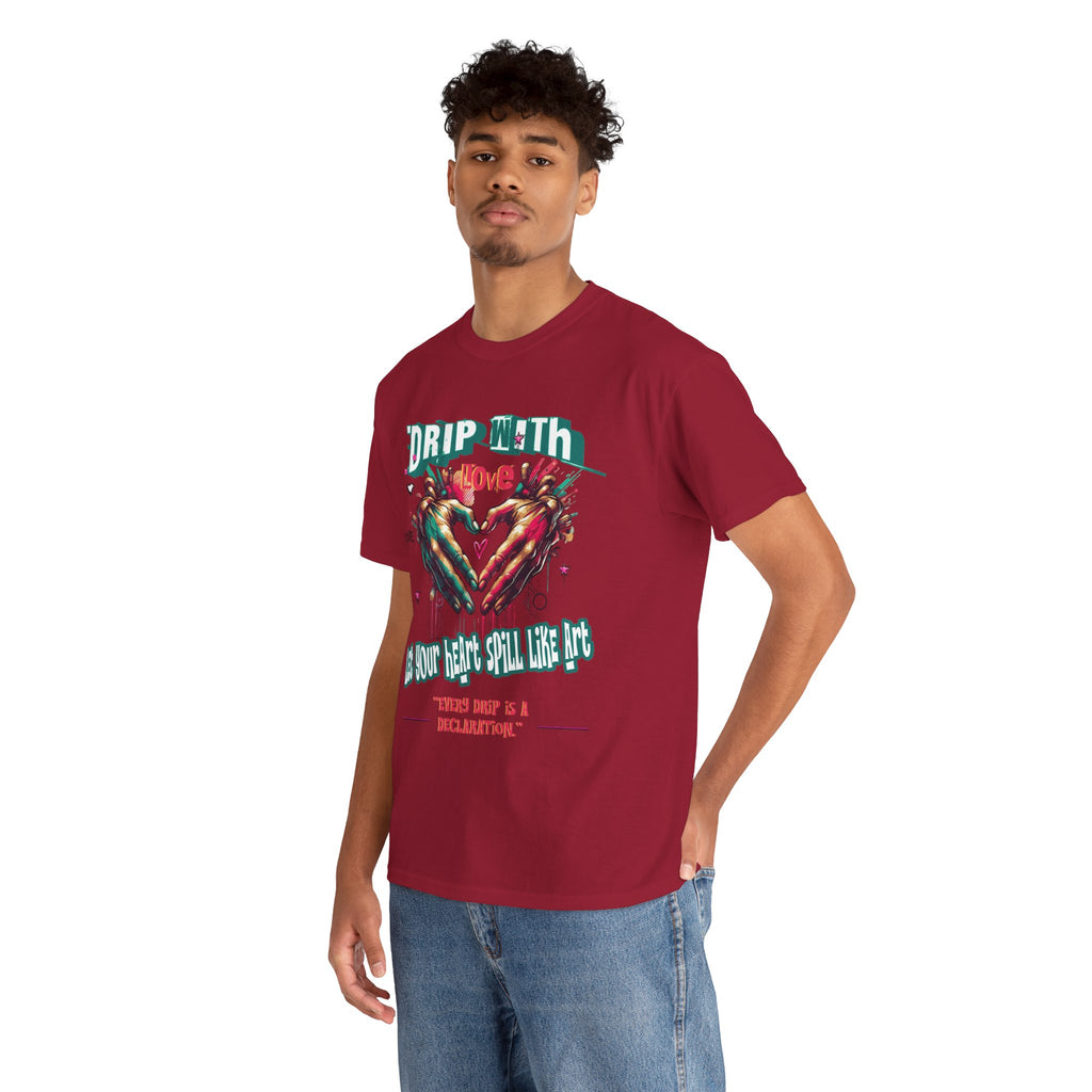 Graphic Tee: DRIP WITH Love Streetwear Design
