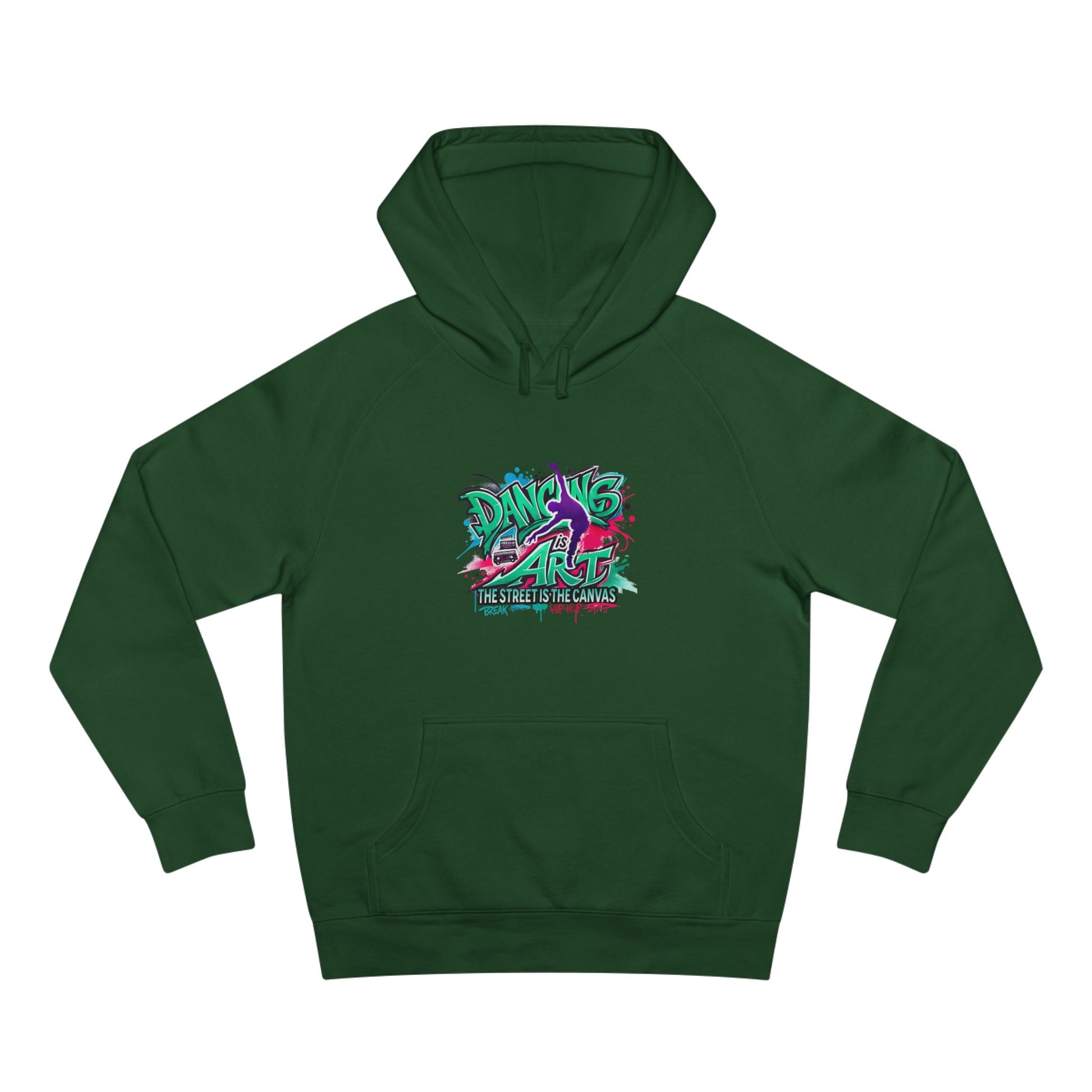 Street Dance Hoodie - Dancing is Art - The Street is the Canvas