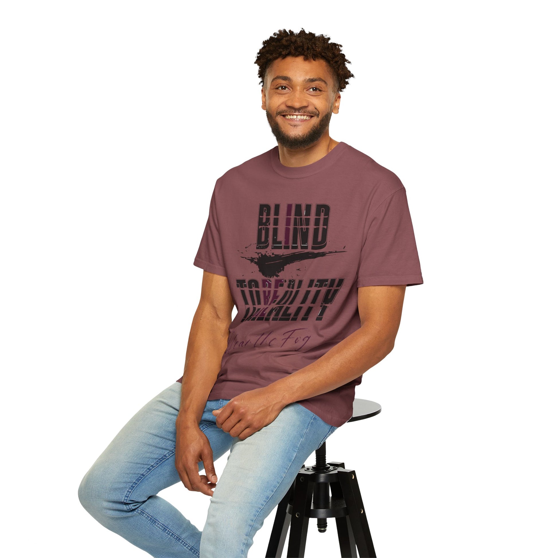 Unisex Garment-Dyed T-shirt with 'Blind to Reality - Clear the Fog' Design, Casual Wear, Gift for Dreamers, Inspirational Tee, [...]