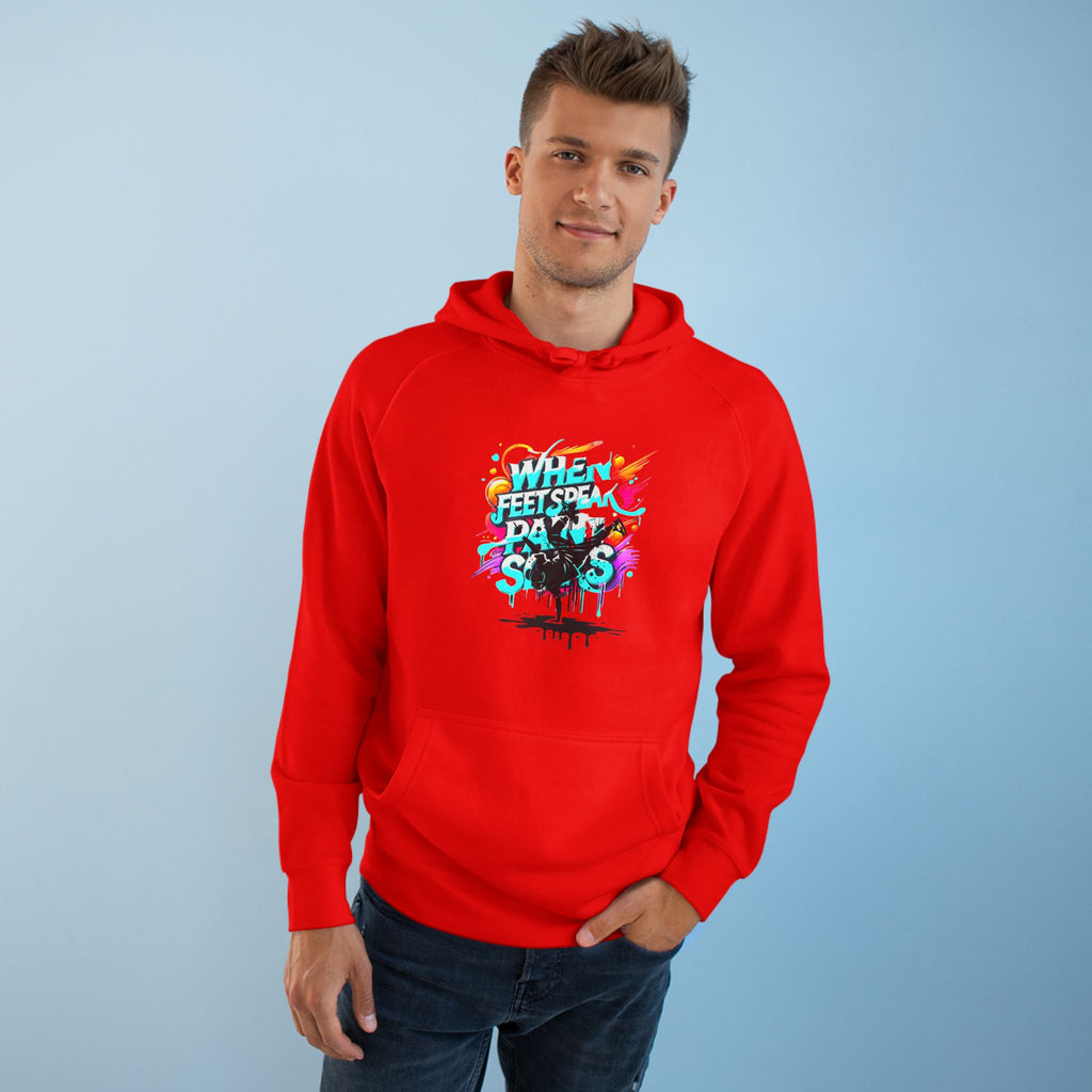 Urban Expression Graffiti Hoodie - When Feet Speak, Paint Soars Hoodie.
