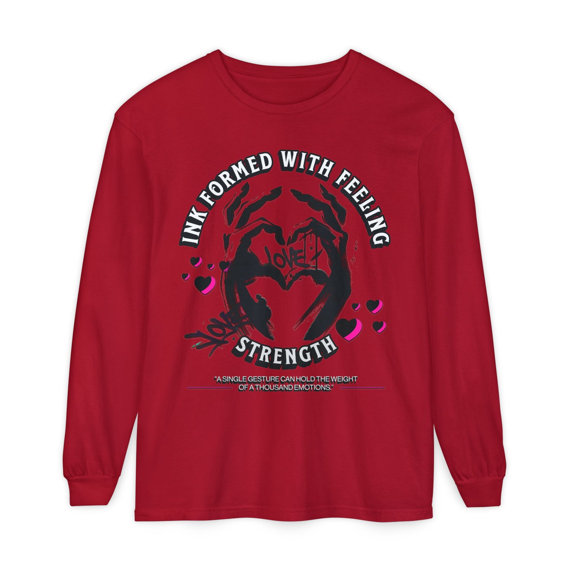Wearable Art Long-Sleeve Tee  T-Shirt Love and Strength Graphic Design