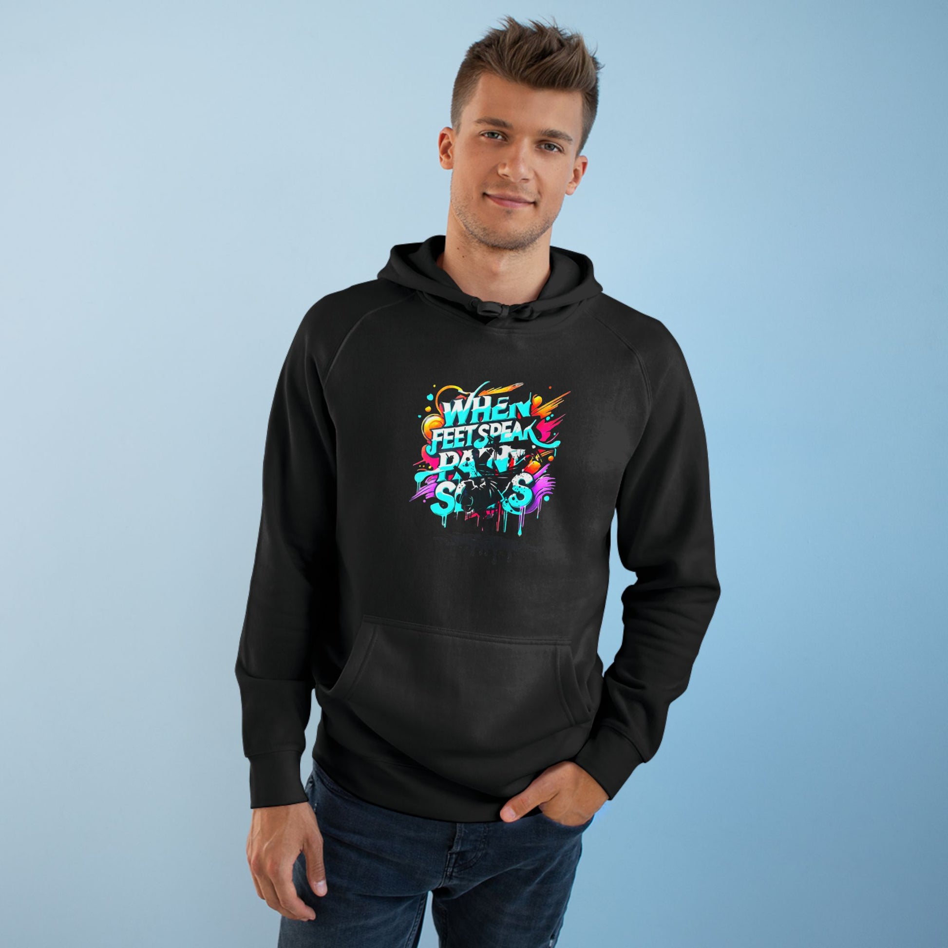 Urban Expression Graffiti Hoodie - When Feet Speak, Paint Soars Hoodie.