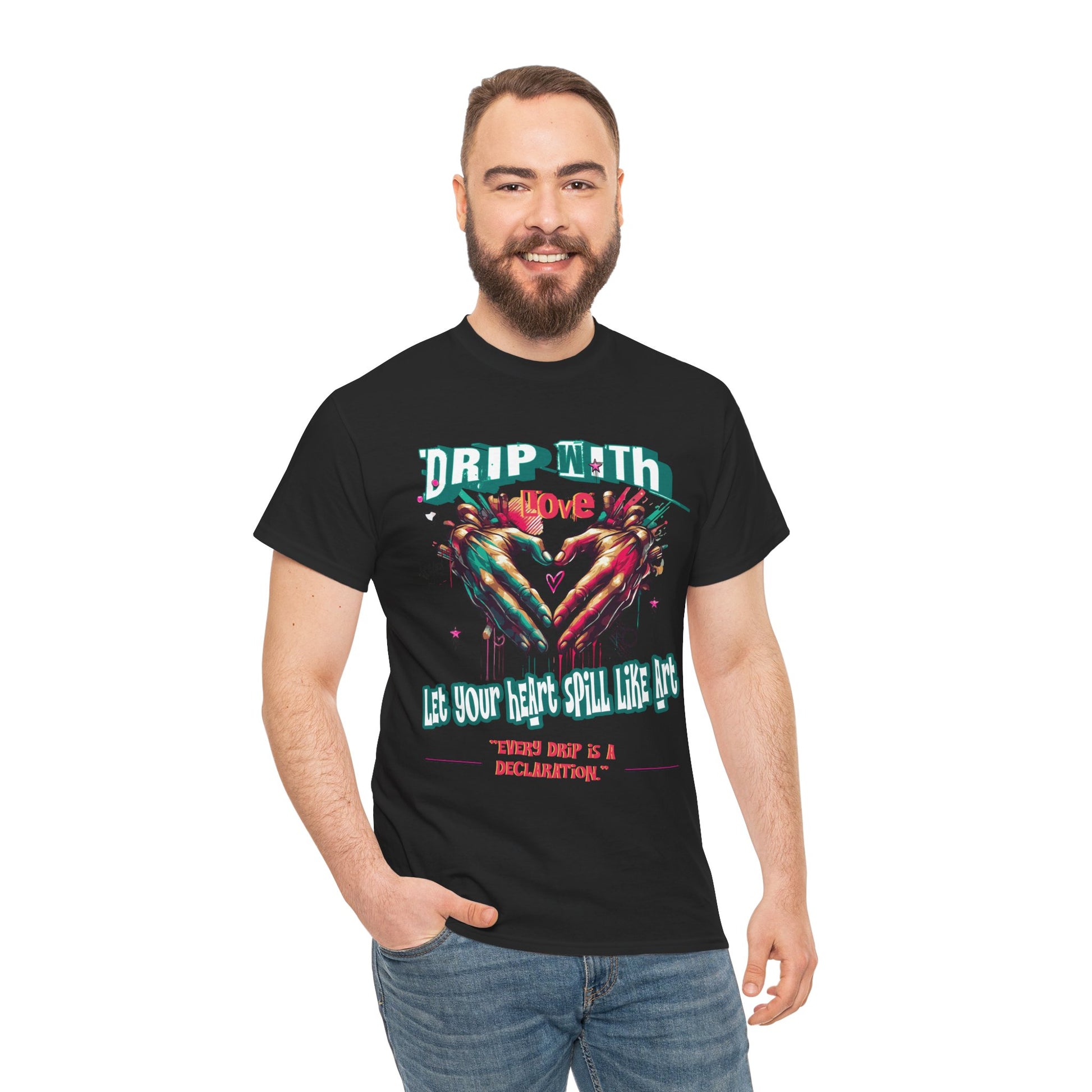 Graphic Tee: DRIP WITH Love Streetwear Design