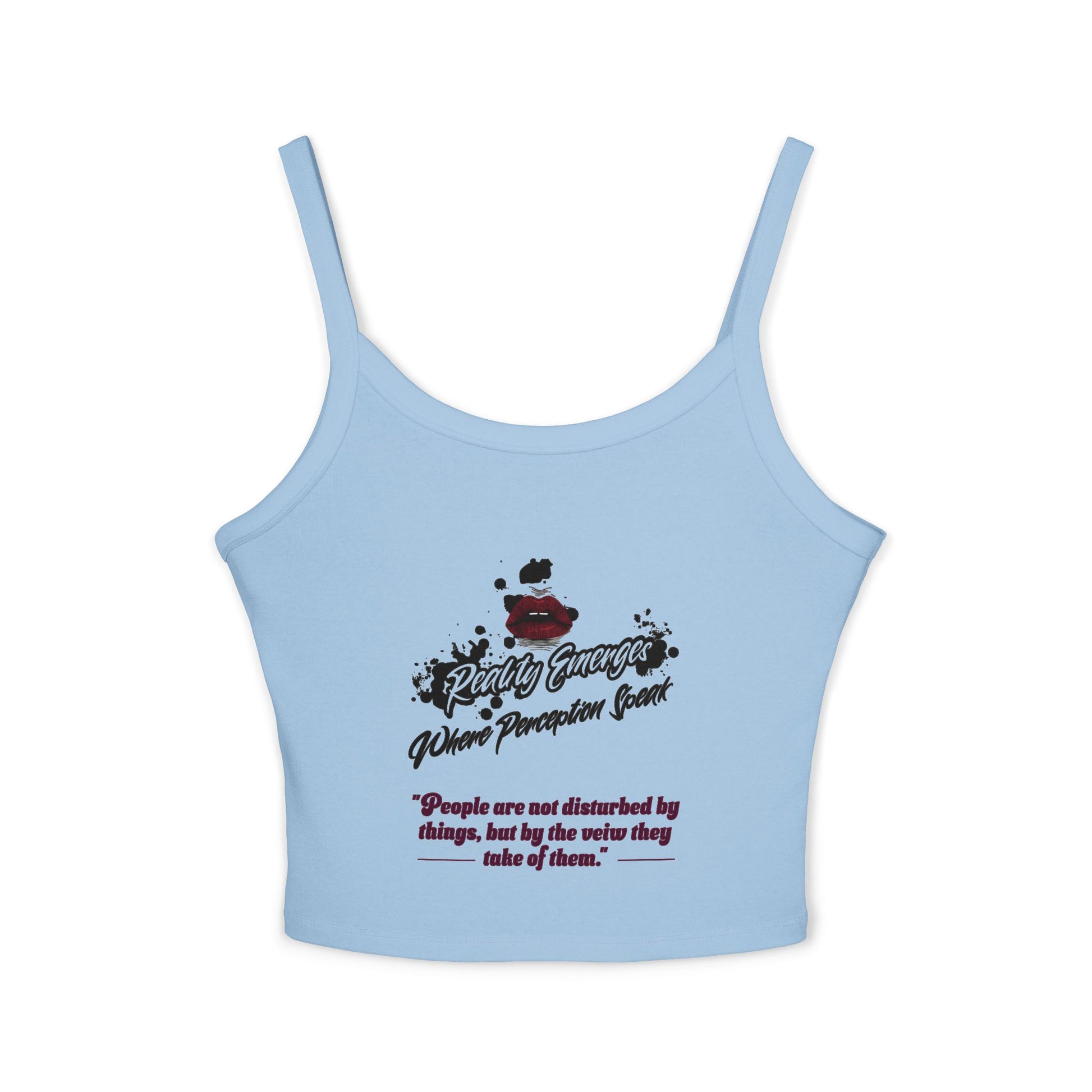 Women's Spaghetti Strap Tank Top, Inspirational Quote Summer Top, Casual Wear, Gift for Her, Motivational Clothing, Beach Wear