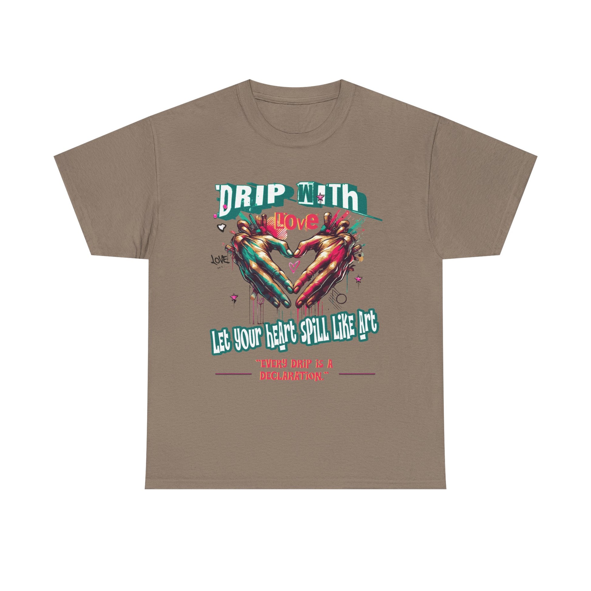 Graphic Tee: DRIP WITH Love Streetwear Design