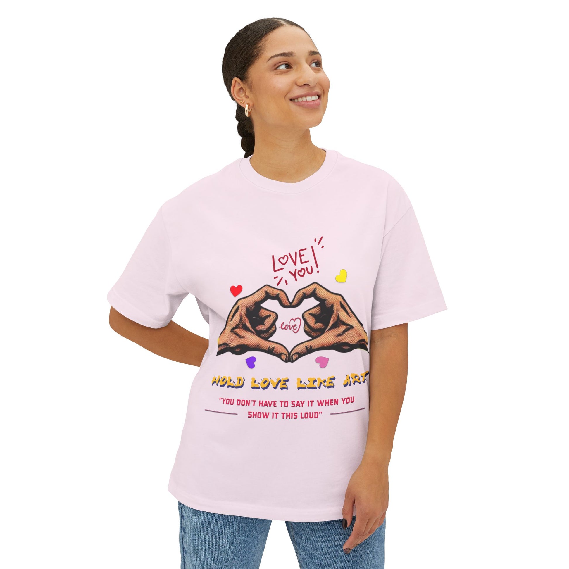 Unisex Oversized Boxy Tee - Love Life Art, Casual Wear, Gifts for Her, Art Apparel, Everyday Comfort Shirt