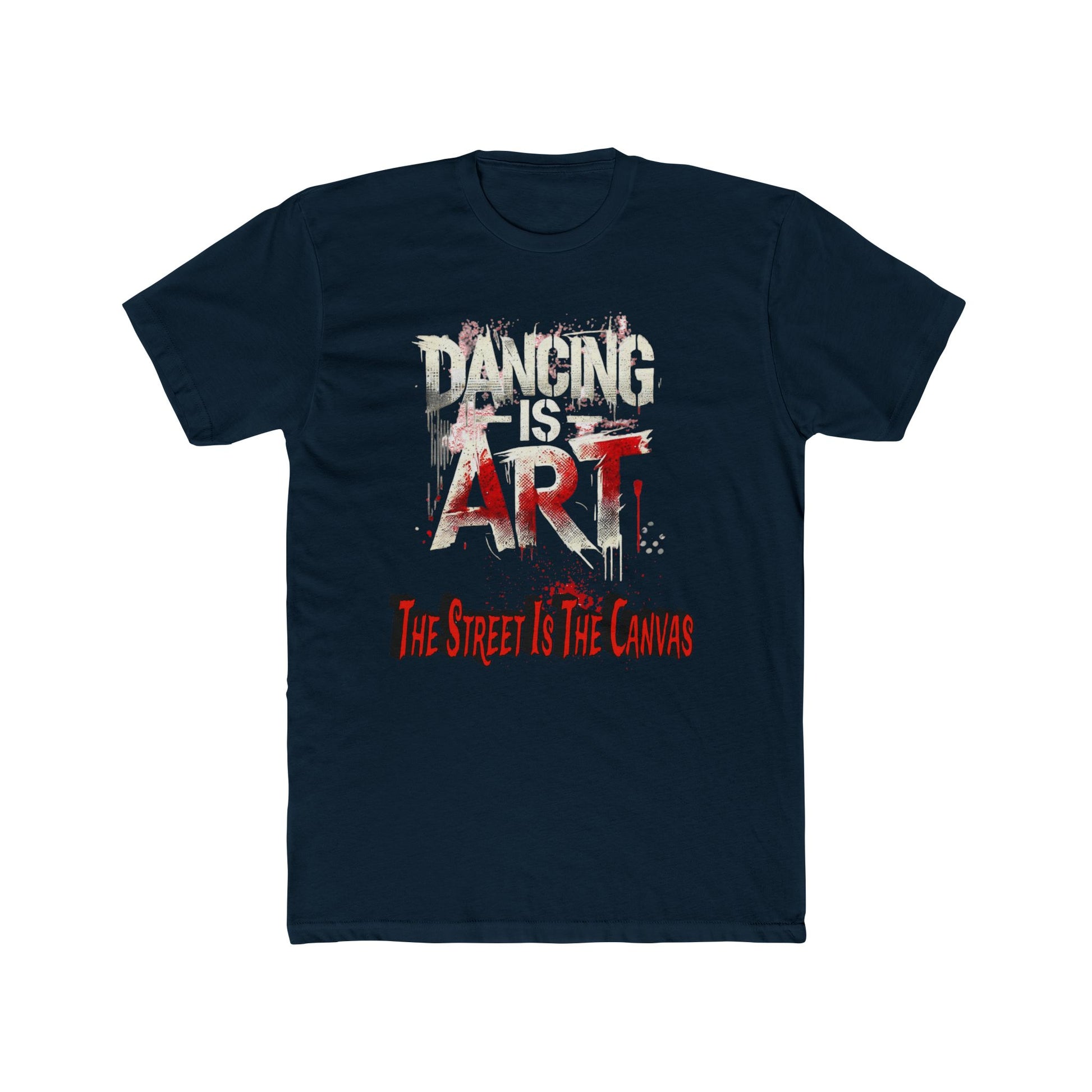 Dancing is Art Unisex Cotton Crew Tee, Perfect for Dance Lovers, Art Enthusiasts, Gift for Dancers, Creative Expression, Street Art Apparel