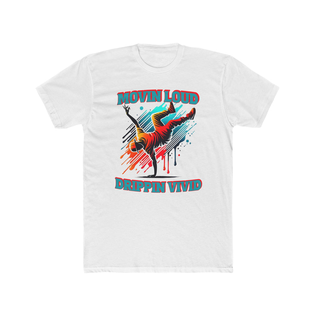 Movin Loud. Drippin Vivid. Urban Flow Graphic - Breakdancer Tee