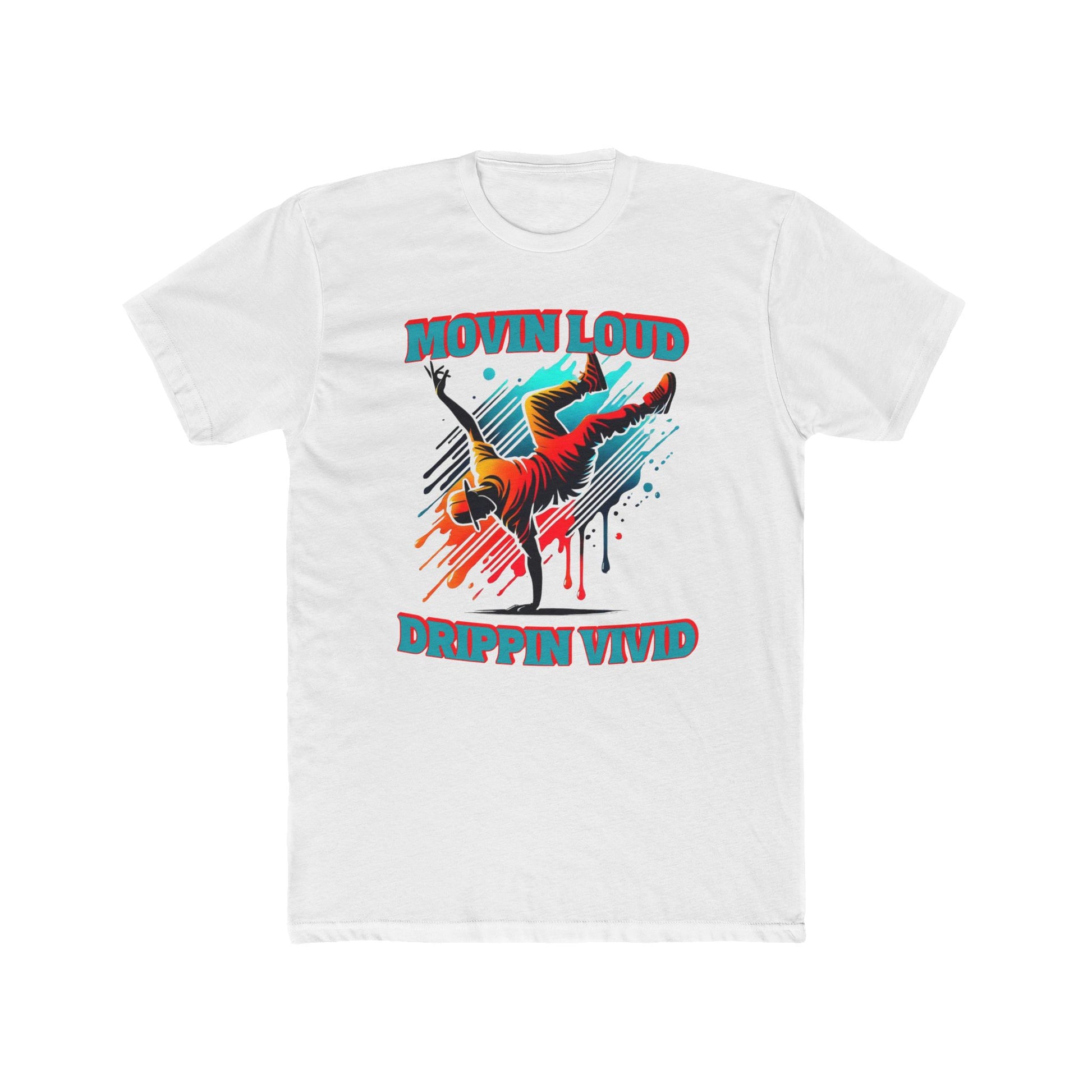 Movin Loud. Drippin Vivid. Urban Flow Graphic - Breakdancer Tee