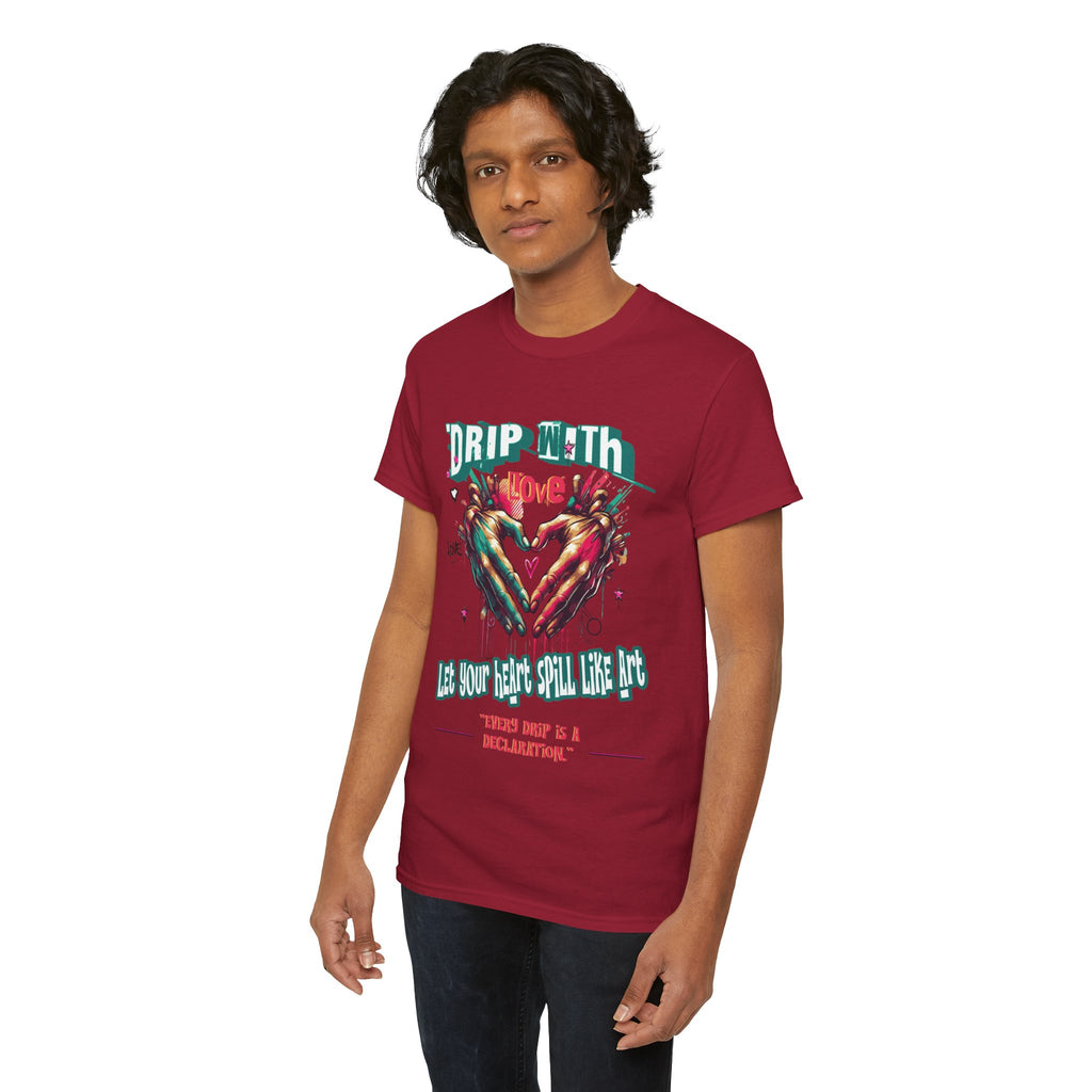 Graphic Tee: DRIP WITH Love Streetwear Design