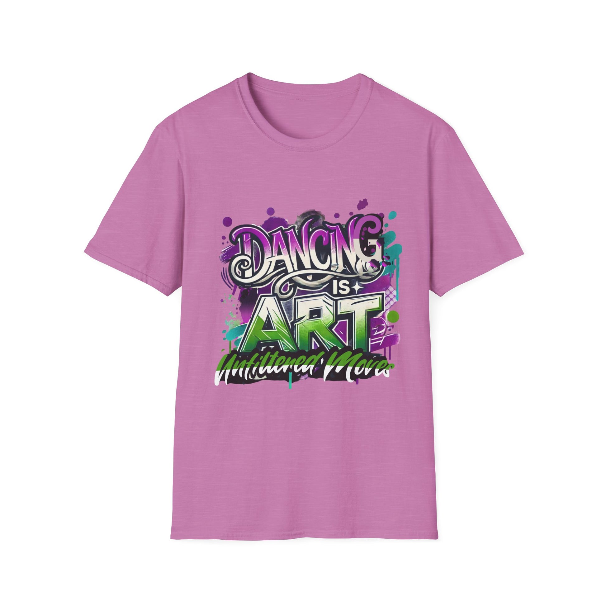 Dance Tee Unisex Softstyle T-Shirt: Dancing is Art & Unfiltered Moves Design