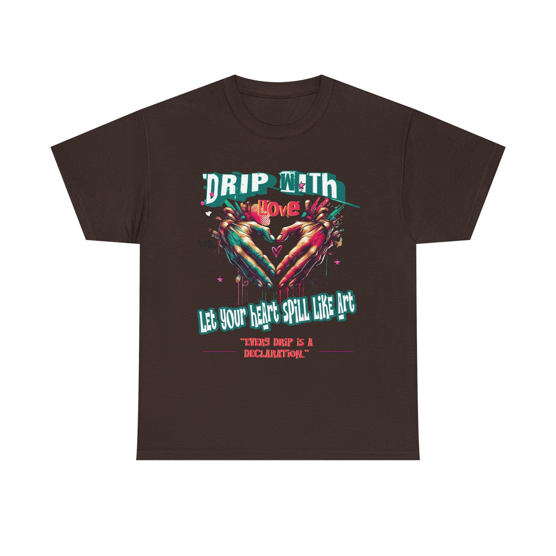 Graphic Tee: DRIP WITH Love Streetwear Design