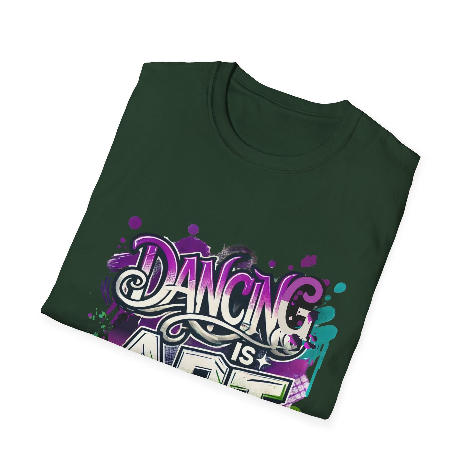 Dance Tee Unisex Softstyle T-Shirt: Dancing is Art & Unfiltered Moves Design