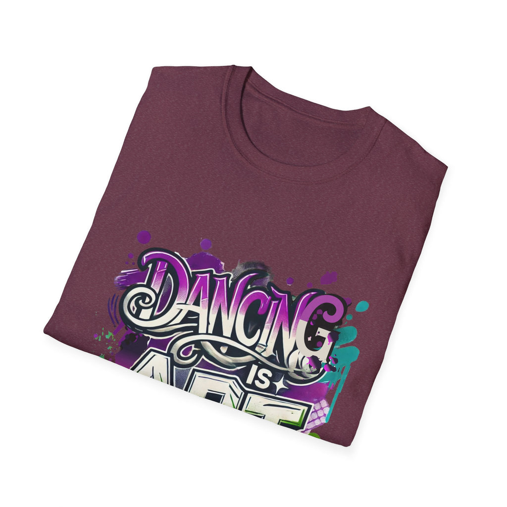 Dance Tee Unisex Softstyle T-Shirt: Dancing is Art & Unfiltered Moves Design