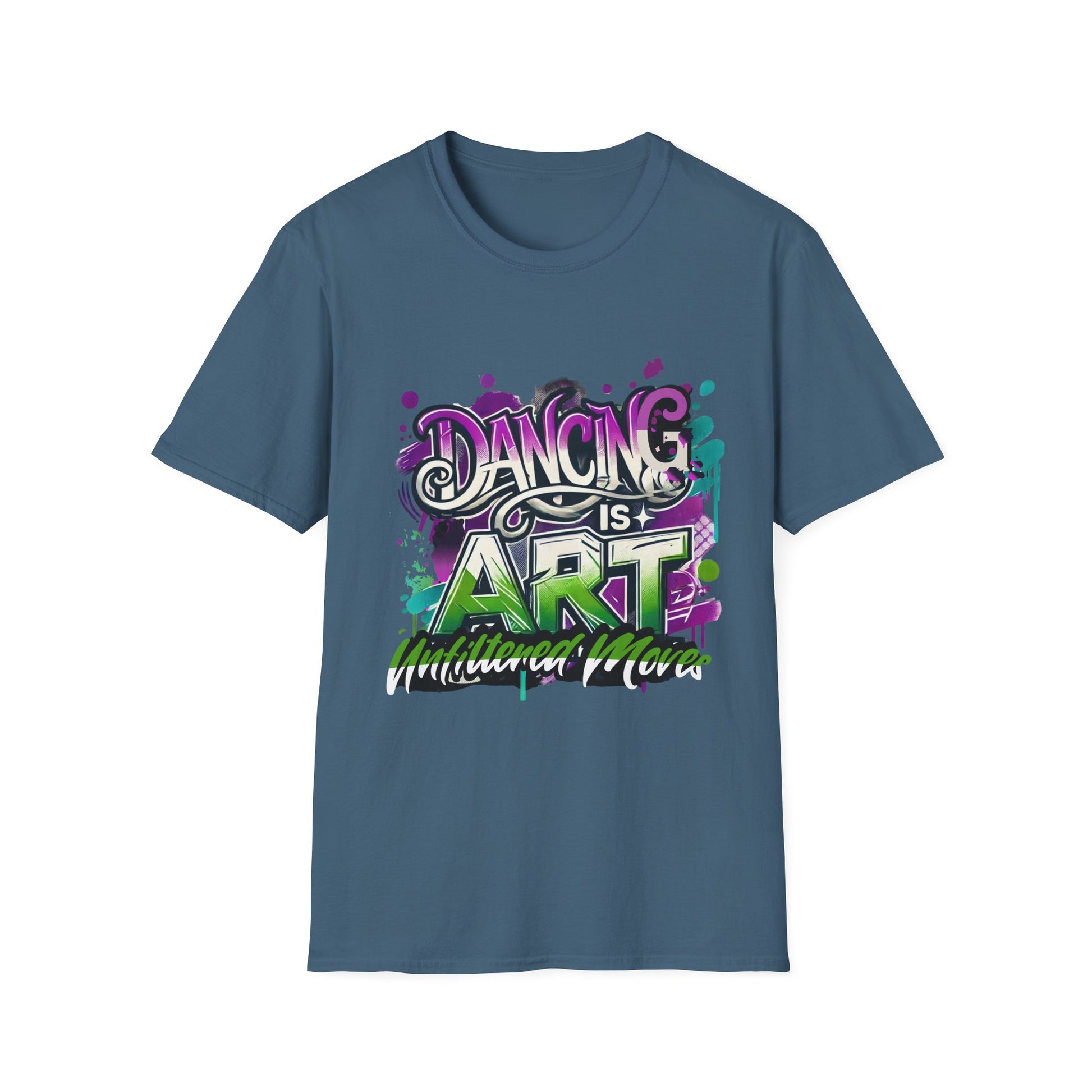 Dance Tee Unisex Softstyle T-Shirt: Dancing is Art & Unfiltered Moves Design