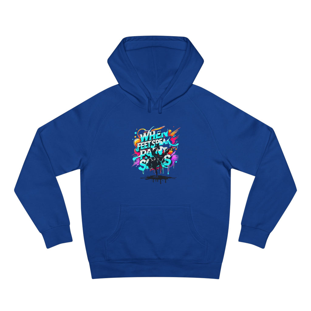 Urban Expression Graffiti Hoodie - When Feet Speak, Paint Soars Hoodie.