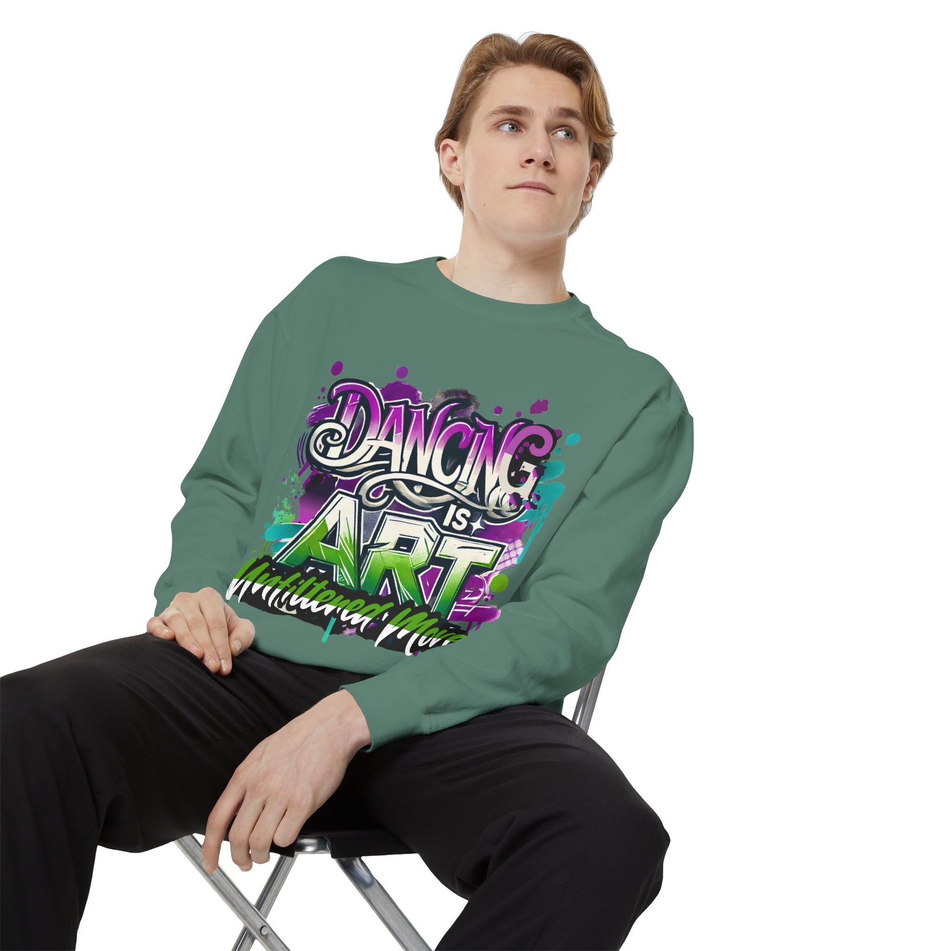 Layer up. Speak loud. Be seen in this Garment-Dyed Sweatshirt: Dancing is Art Unfiltered Moves