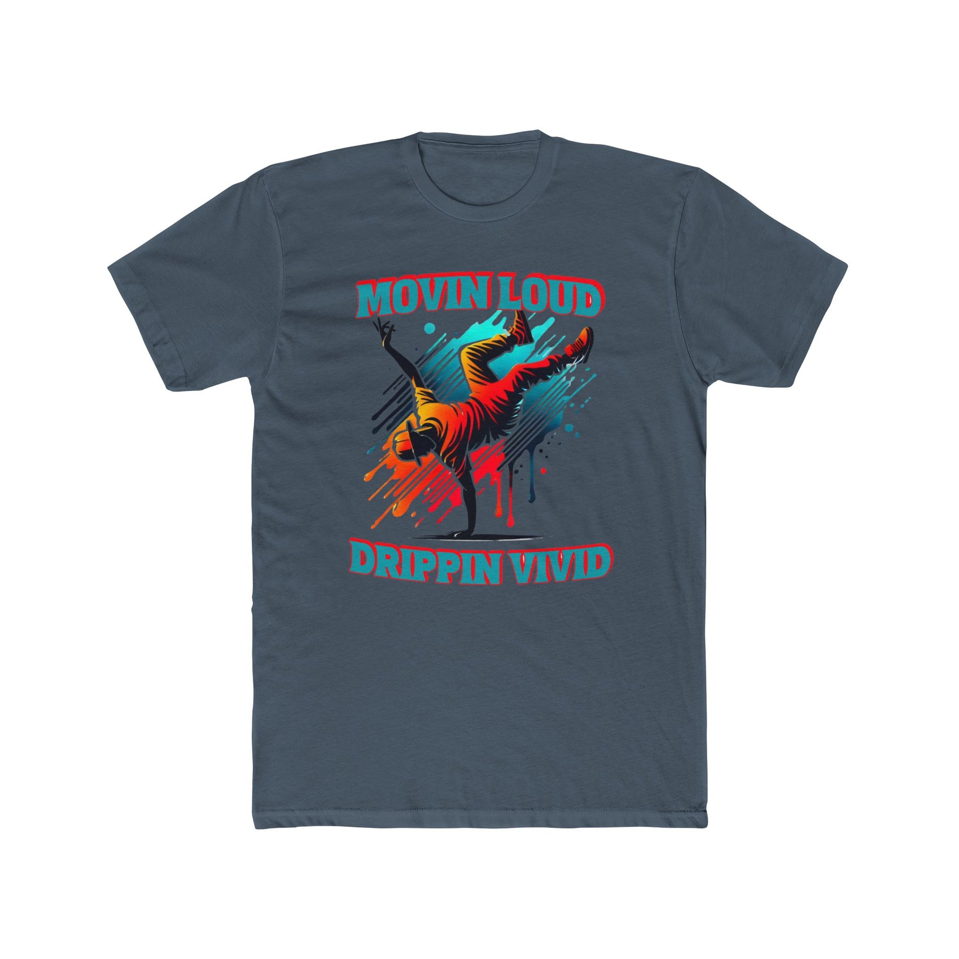 Movin Loud. Drippin Vivid. Urban Flow Graphic - Breakdancer Tee