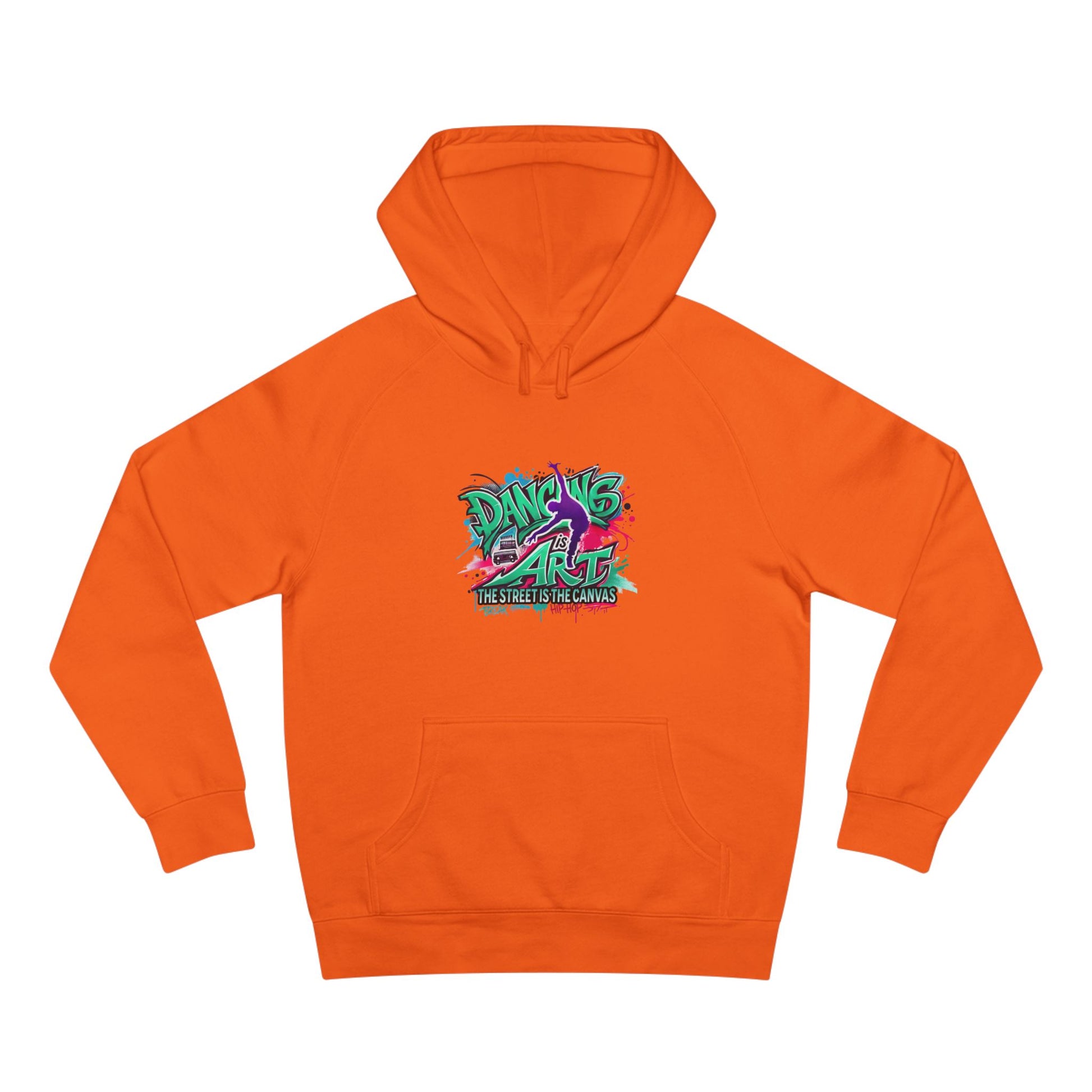 Street Dance Hoodie - Dancing is Art - The Street is the Canvas