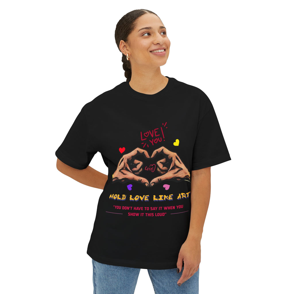 Unisex Oversized Boxy Tee - Love Life Art, Casual Wear, Gifts for Her, Art Apparel, Everyday Comfort Shirt