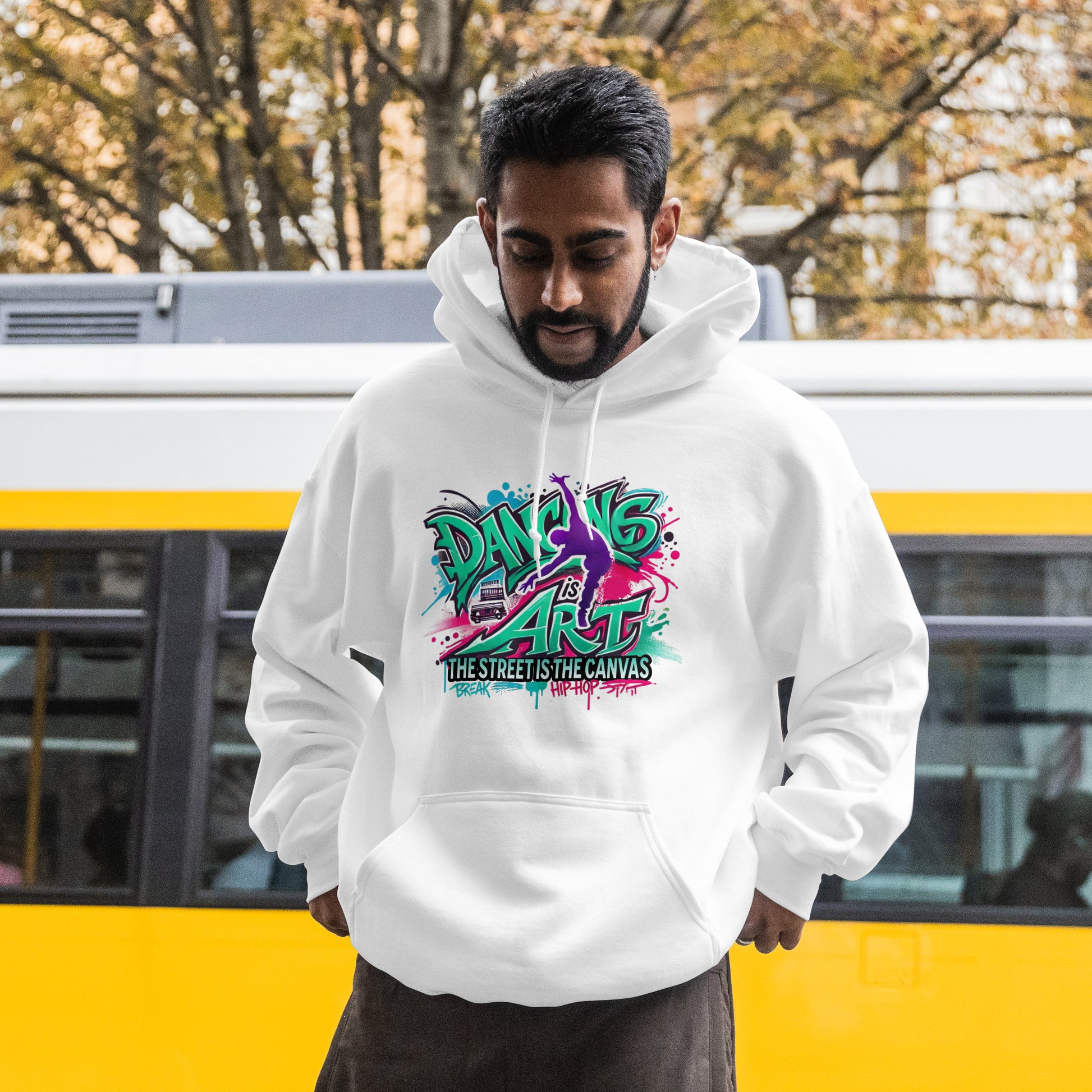Street Dance Hoodie - Dancing is Art - The Street is the Canvas