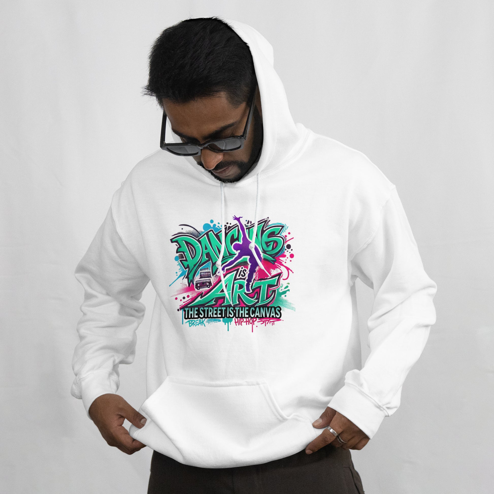 Street Dance Hoodie - Dancing is Art - The Street is the Canvas
