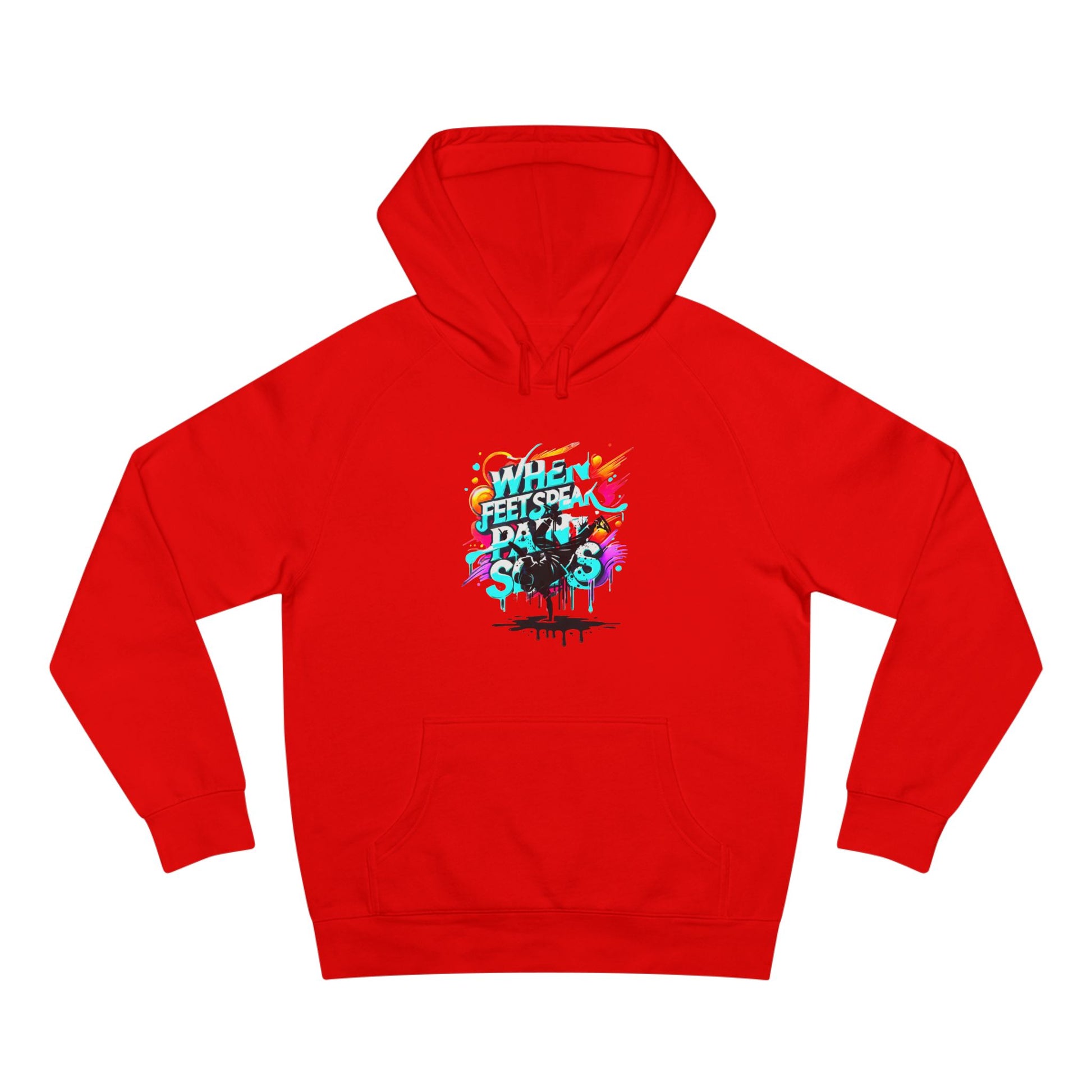 Urban Expression Graffiti Hoodie - When Feet Speak, Paint Soars Hoodie.