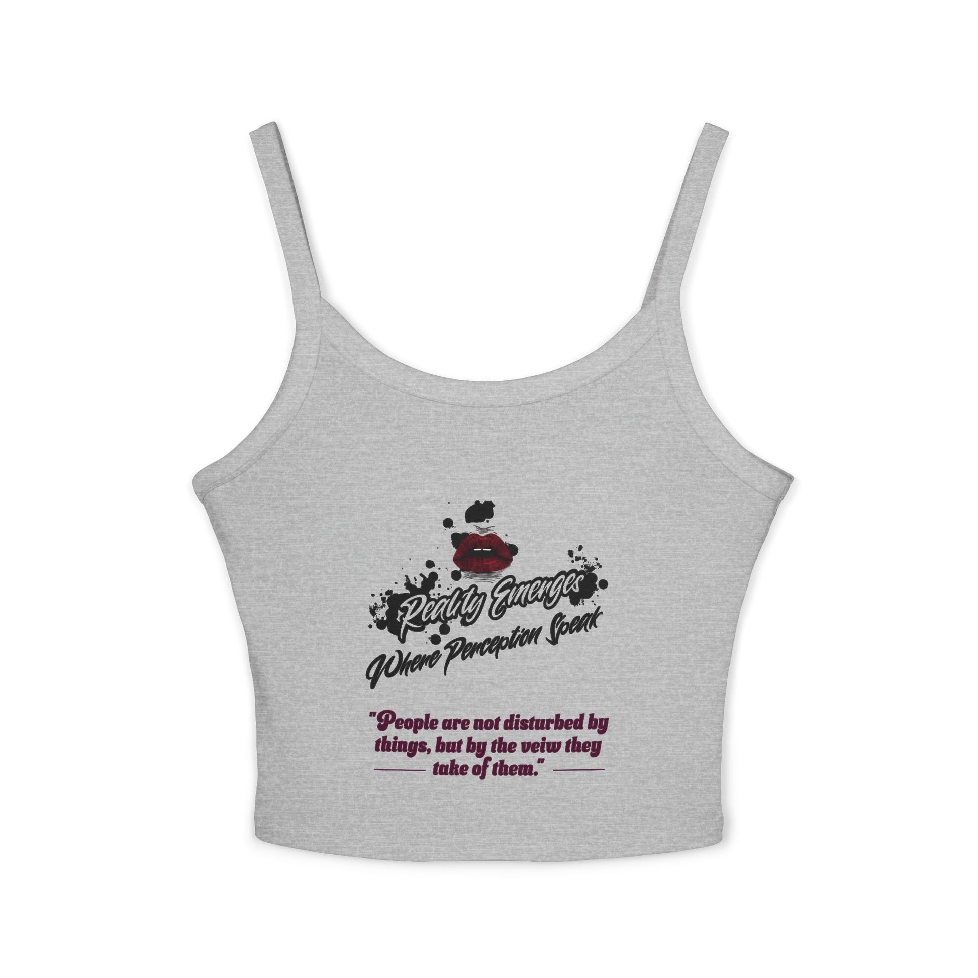 Women's Spaghetti Strap Tank Top, Inspirational Quote Summer Top, Casual Wear, Gift for Her, Motivational Clothing, Beach Wear