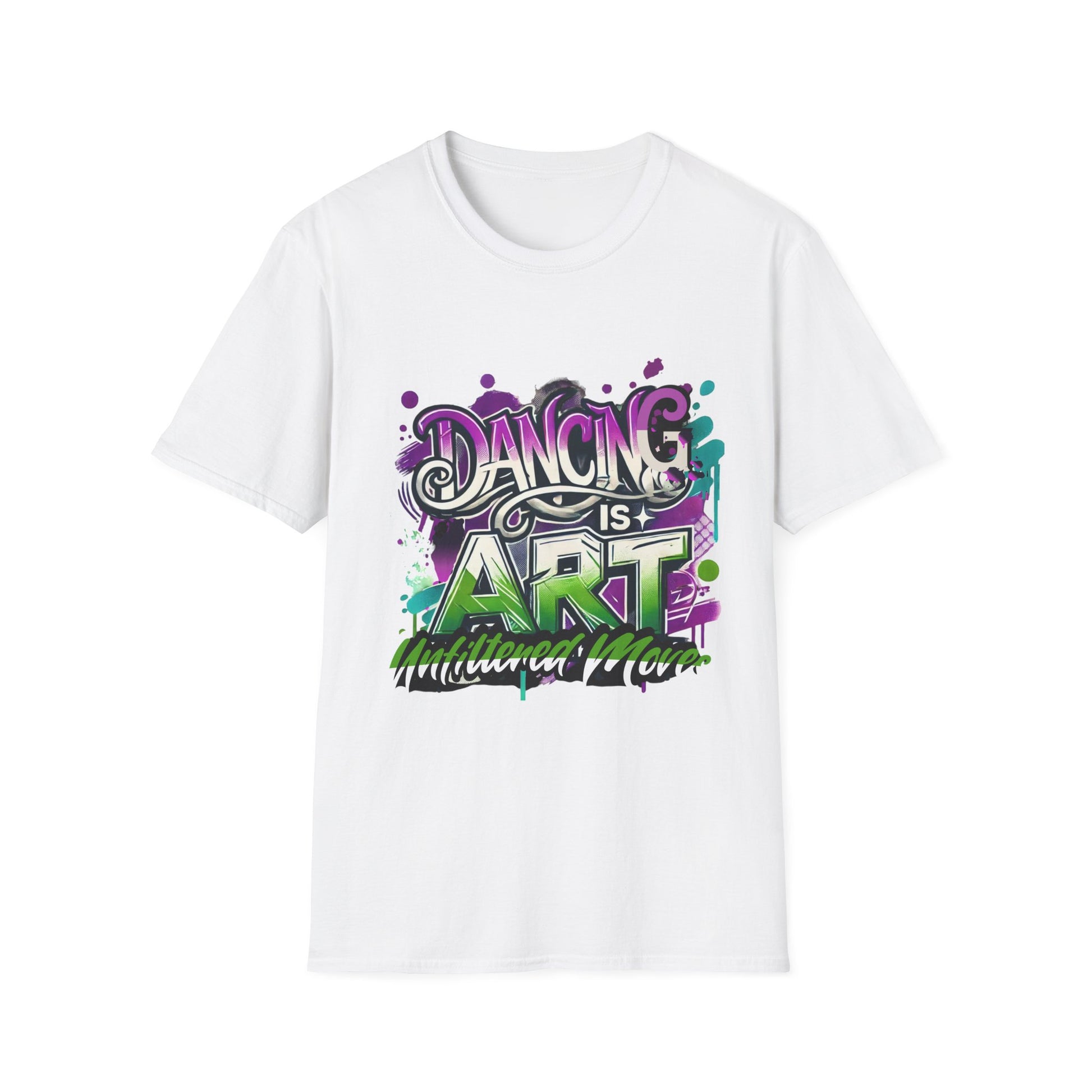 Dance Tee Unisex Softstyle T-Shirt: Dancing is Art & Unfiltered Moves Design