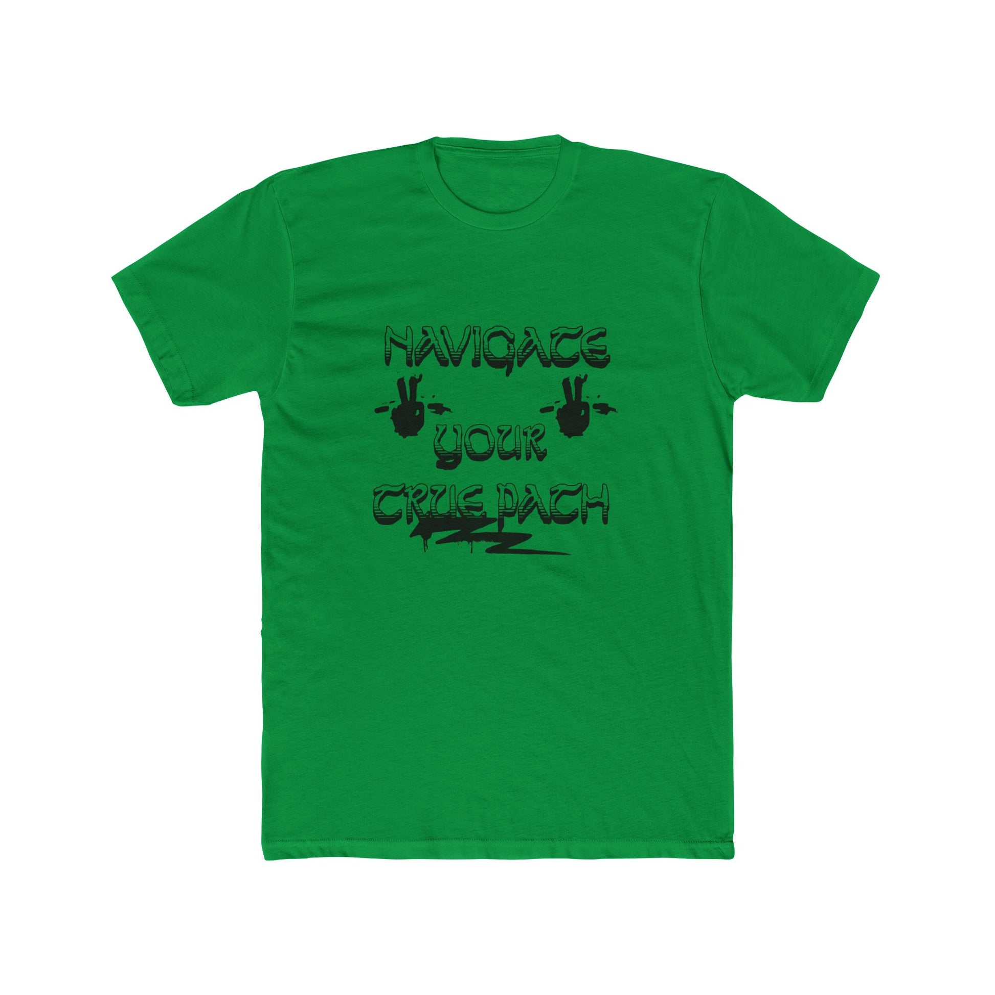 Navigating Your True Path Unisex Cotton Crew Tee, Funny T-Shirt, Gift for Friends, Casual Wear, Quirky Outfit, Everyday Style