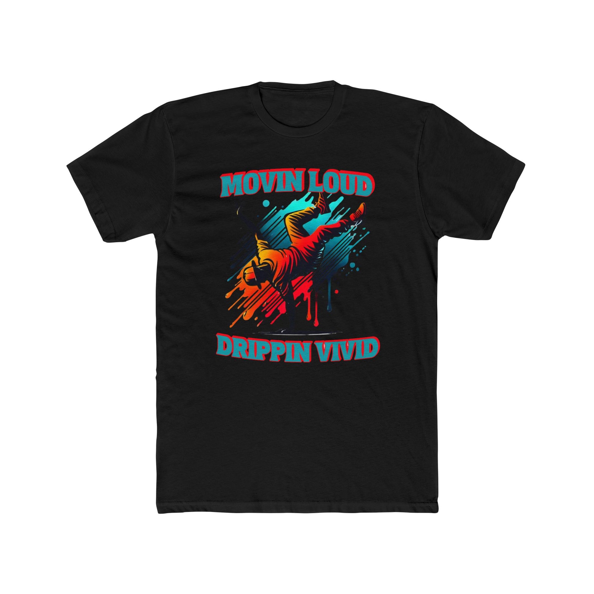 Movin Loud. Drippin Vivid. Urban Flow Graphic - Breakdancer Tee