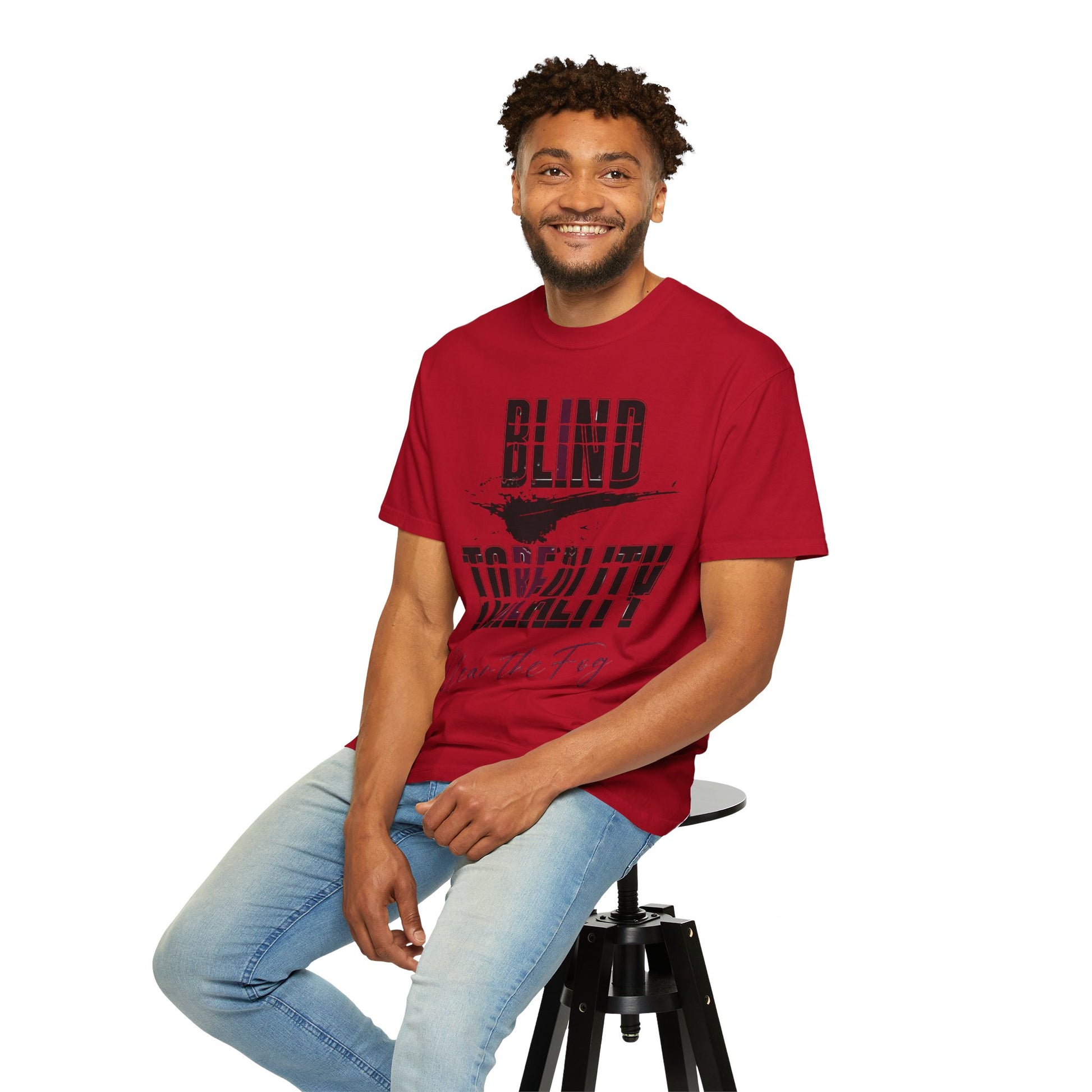 Unisex Garment-Dyed T-shirt with 'Blind to Reality - Clear the Fog' Design, Casual Wear, Gift for Dreamers, Inspirational Tee, [...]
