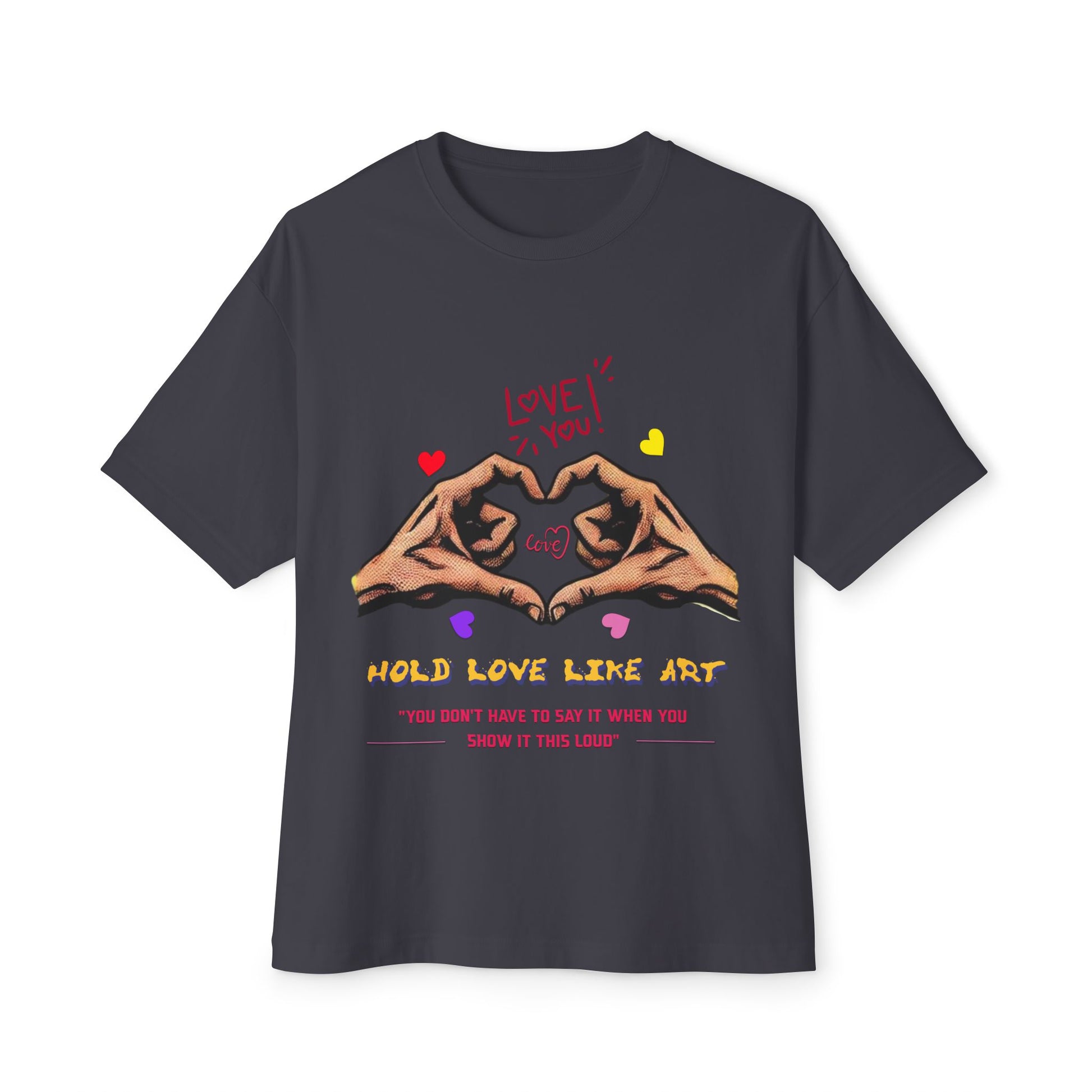 Unisex Oversized Boxy Tee - Love Life Art, Casual Wear, Gifts for Her, Art Apparel, Everyday Comfort Shirt