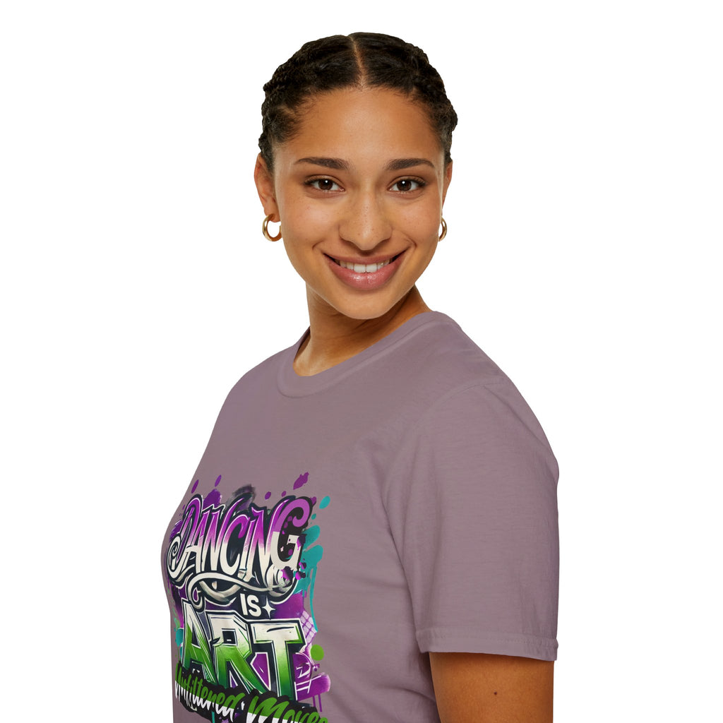 Dance Tee Unisex Softstyle T-Shirt: Dancing is Art & Unfiltered Moves Design