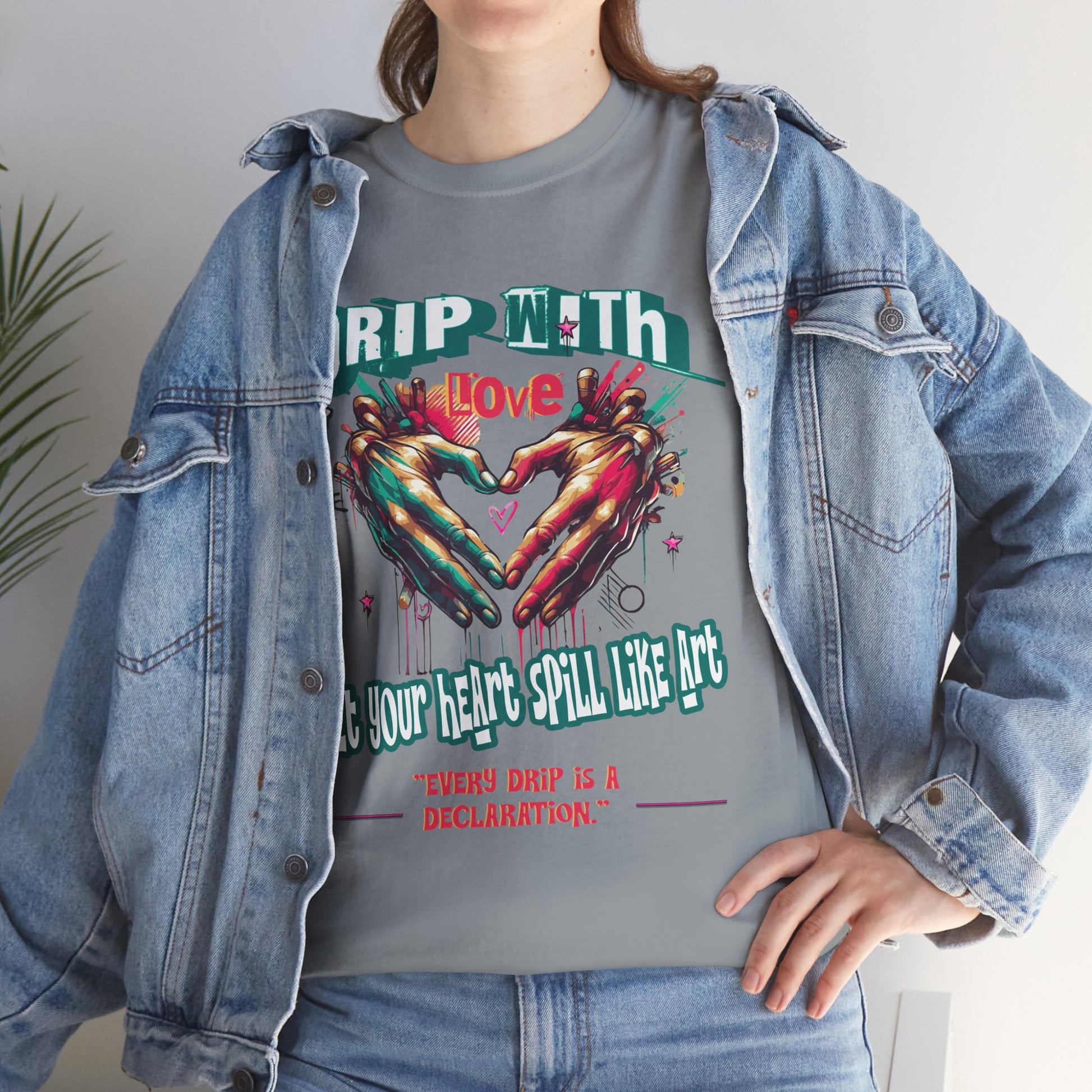 Graphic Tee: DRIP WITH Love Streetwear Design