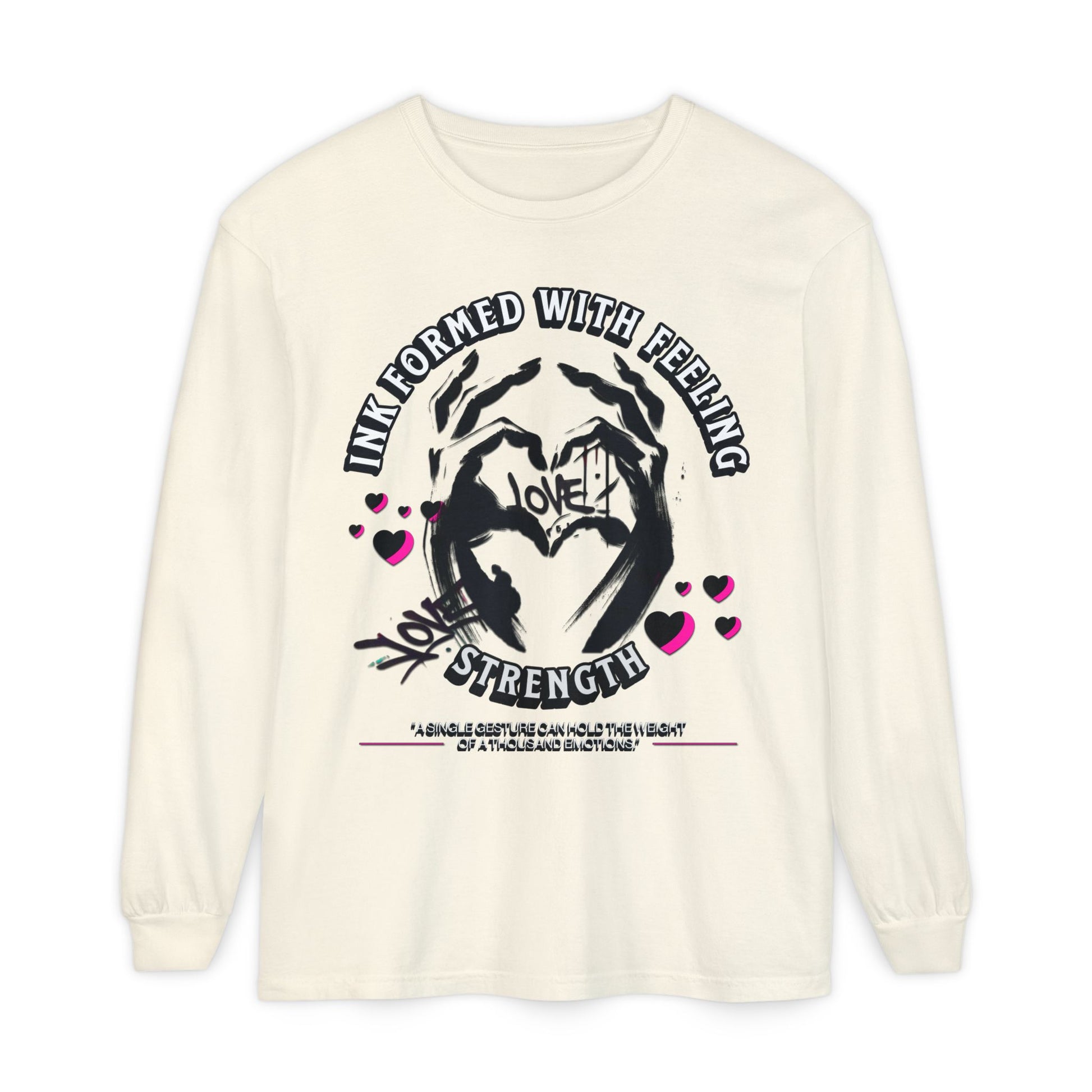 Wearable Art Long-Sleeve Tee  T-Shirt Love and Strength Graphic Design