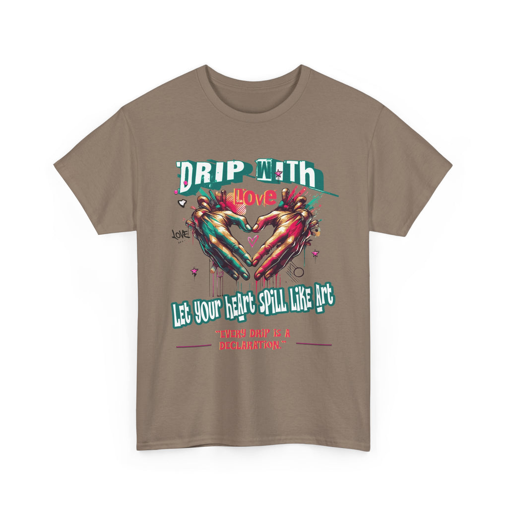 Graphic Tee: DRIP WITH Love Streetwear Design