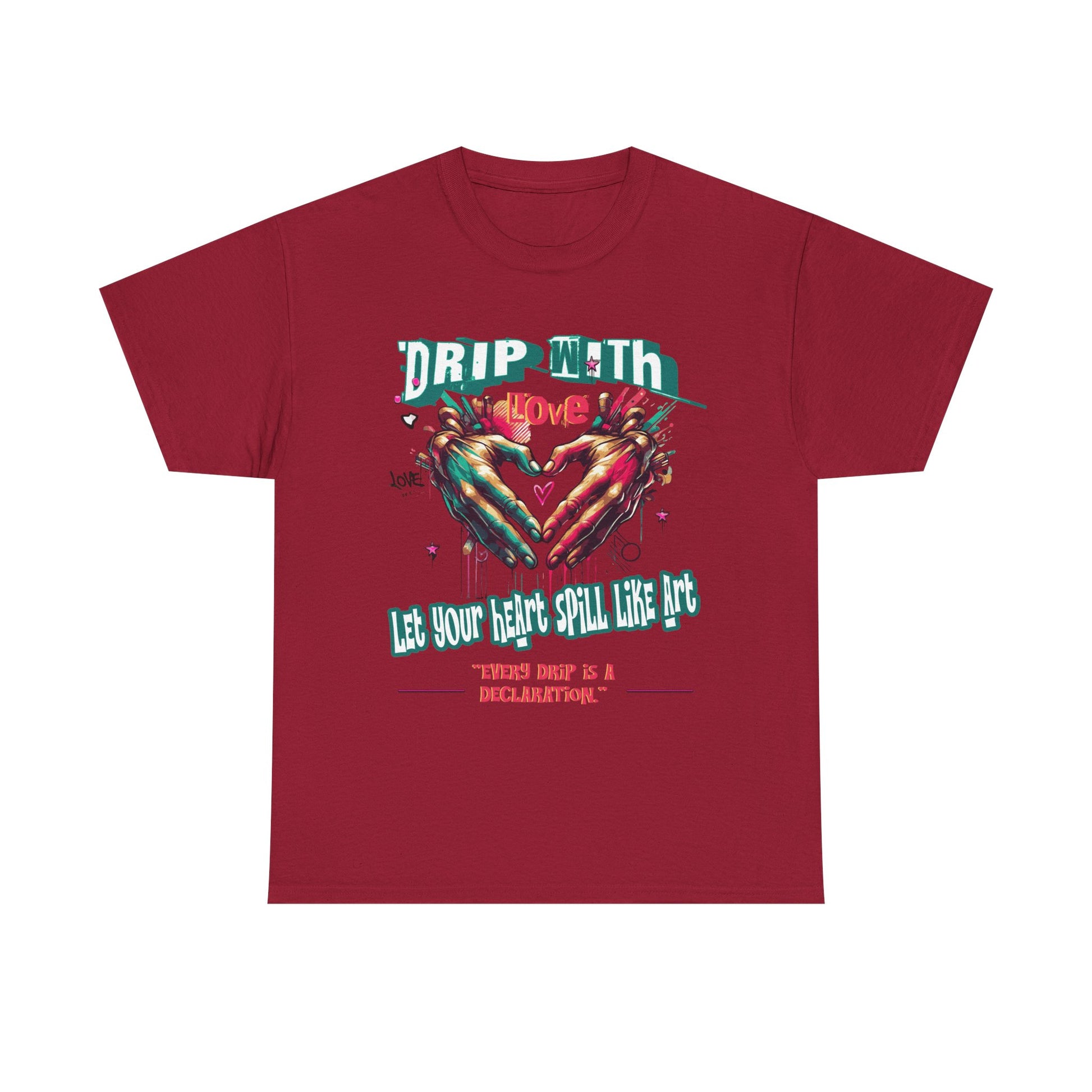 Graphic Tee: DRIP WITH Love Streetwear Design