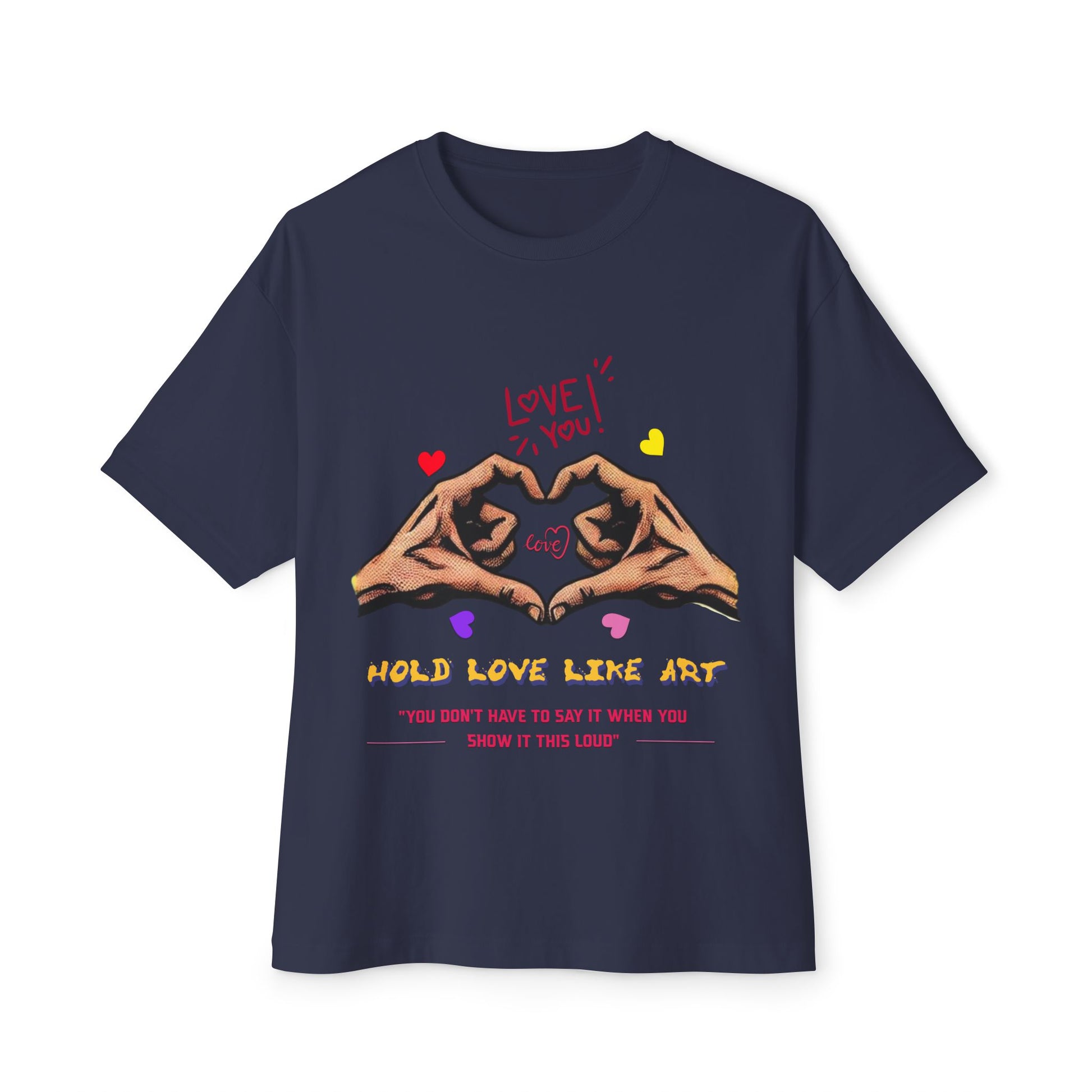 Unisex Oversized Boxy Tee - Love Life Art, Casual Wear, Gifts for Her, Art Apparel, Everyday Comfort Shirt