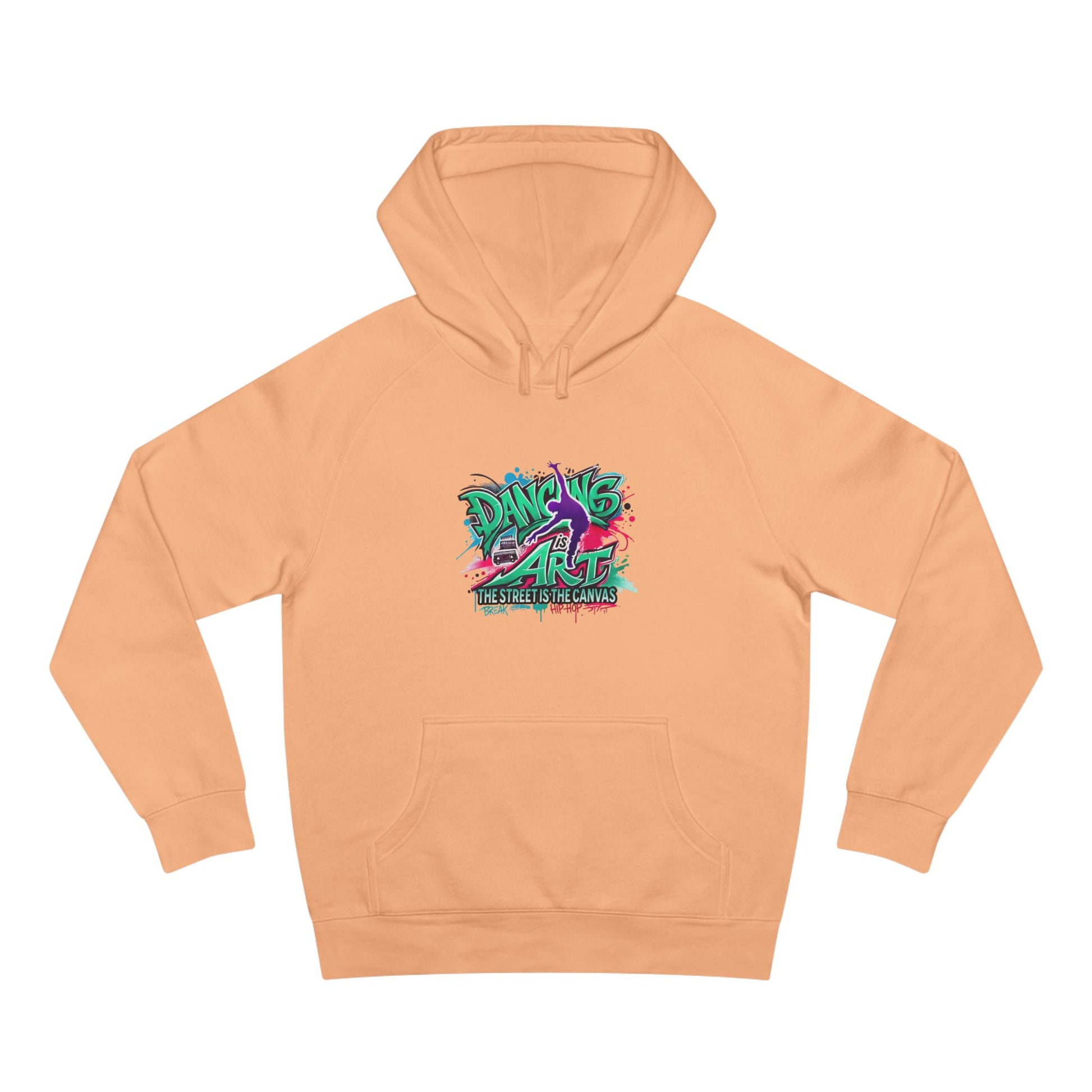 Street Dance Hoodie - Dancing is Art - The Street is the Canvas