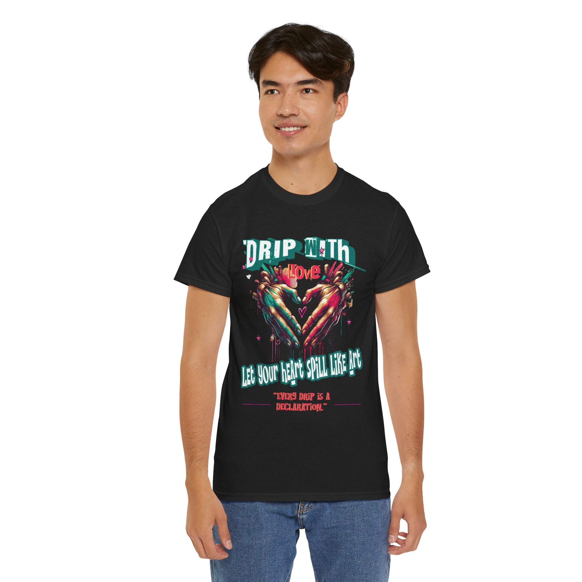 Graphic Tee: DRIP WITH Love Streetwear Design