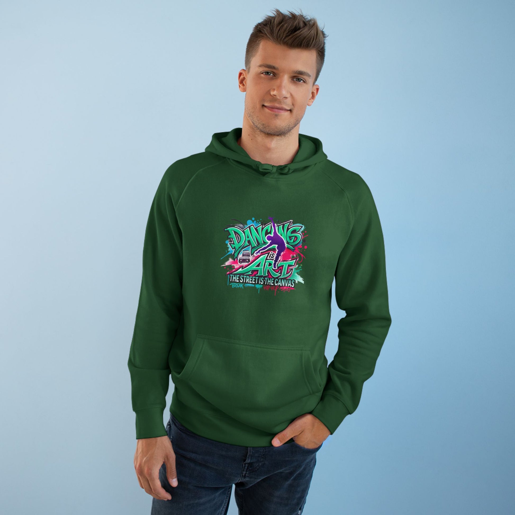 Street Dance Hoodie - Dancing is Art - The Street is the Canvas