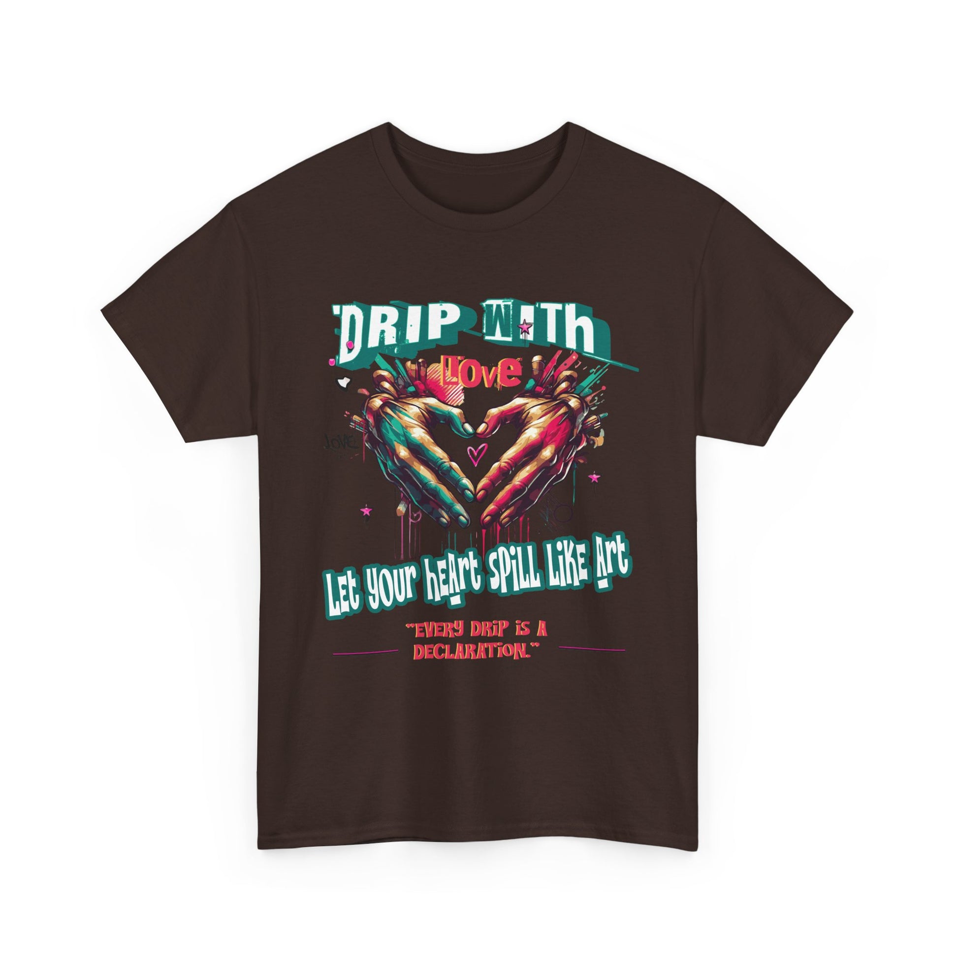 Graphic Tee: DRIP WITH Love Streetwear Design