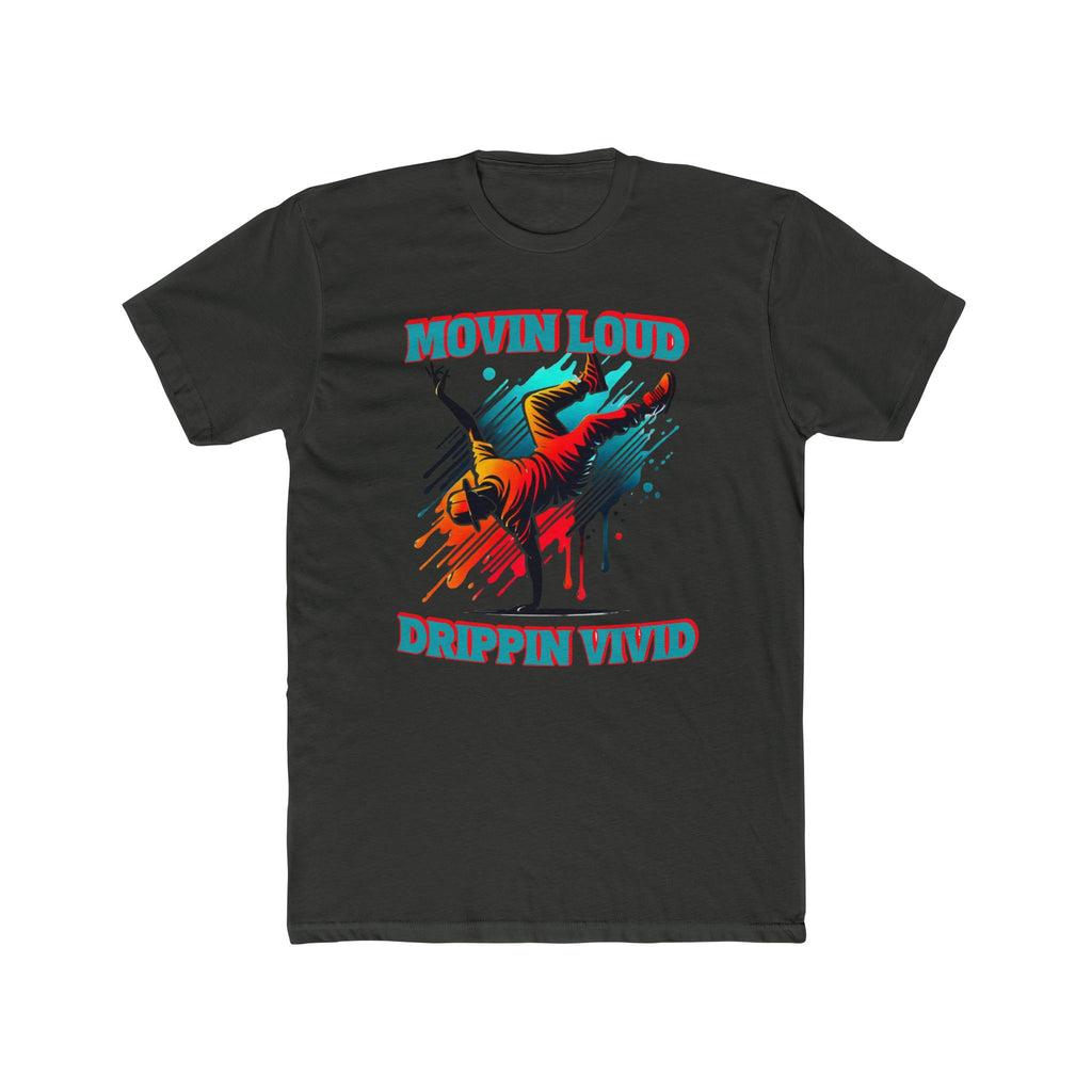 Movin Loud. Drippin Vivid. Urban Flow Graphic - Breakdancer Tee
