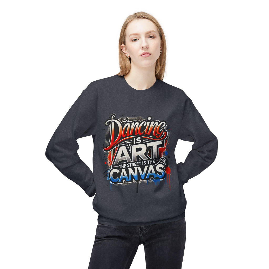Dance Is Art Crewneck Sweatshirt, Unisex Fashion Sweatshirt, Art Lover Apparel, Gift for Dancers, Street Art Crew