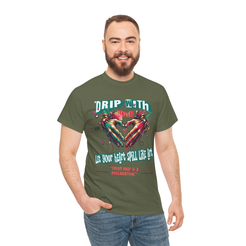 Graphic Tee: DRIP WITH Love Streetwear Design